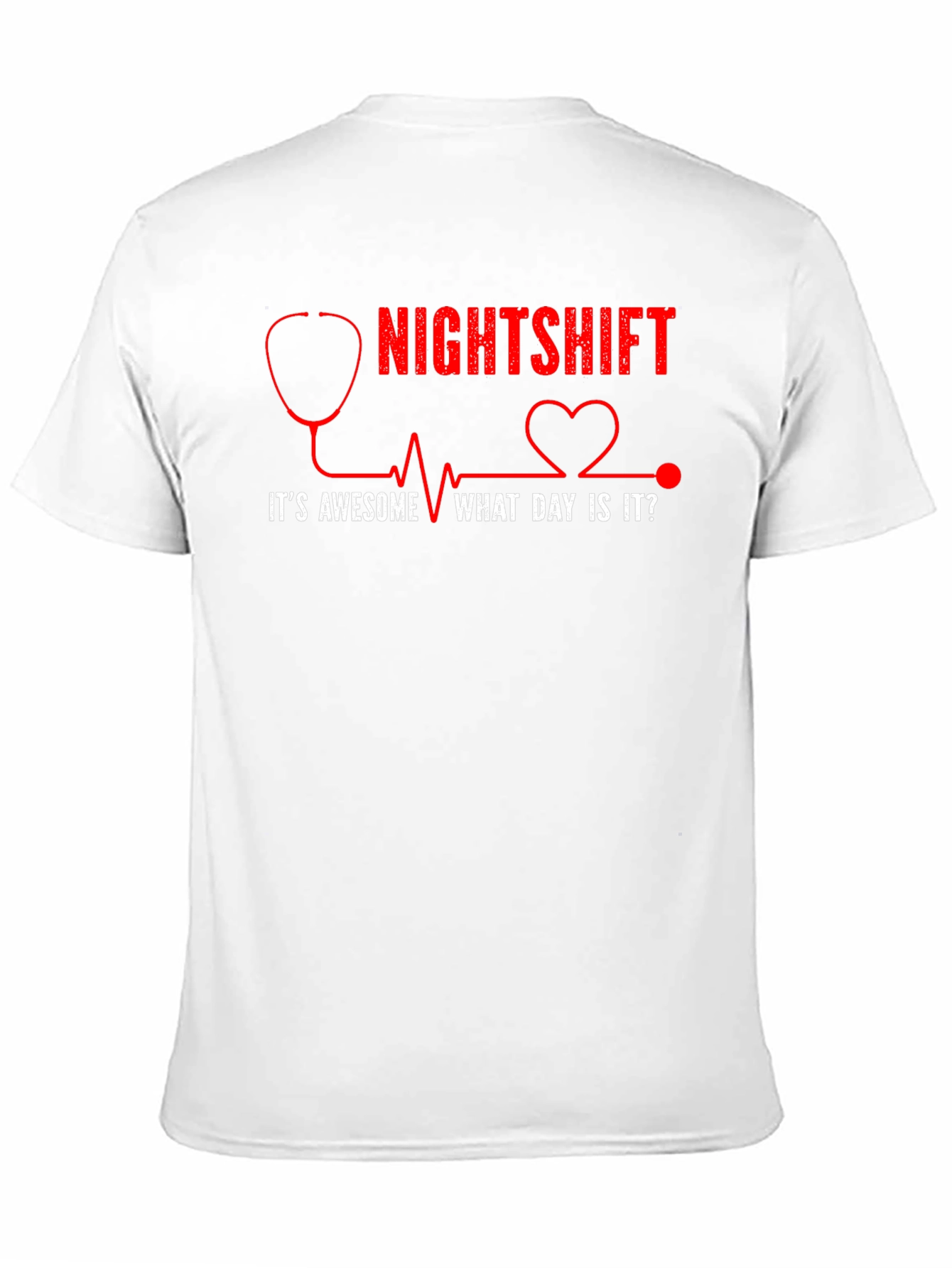 Nightshift Nurse/Doctor Humor Graphic T-Shirt