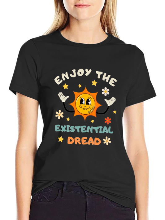 Enjoy Existential Dread Black T-Shirt