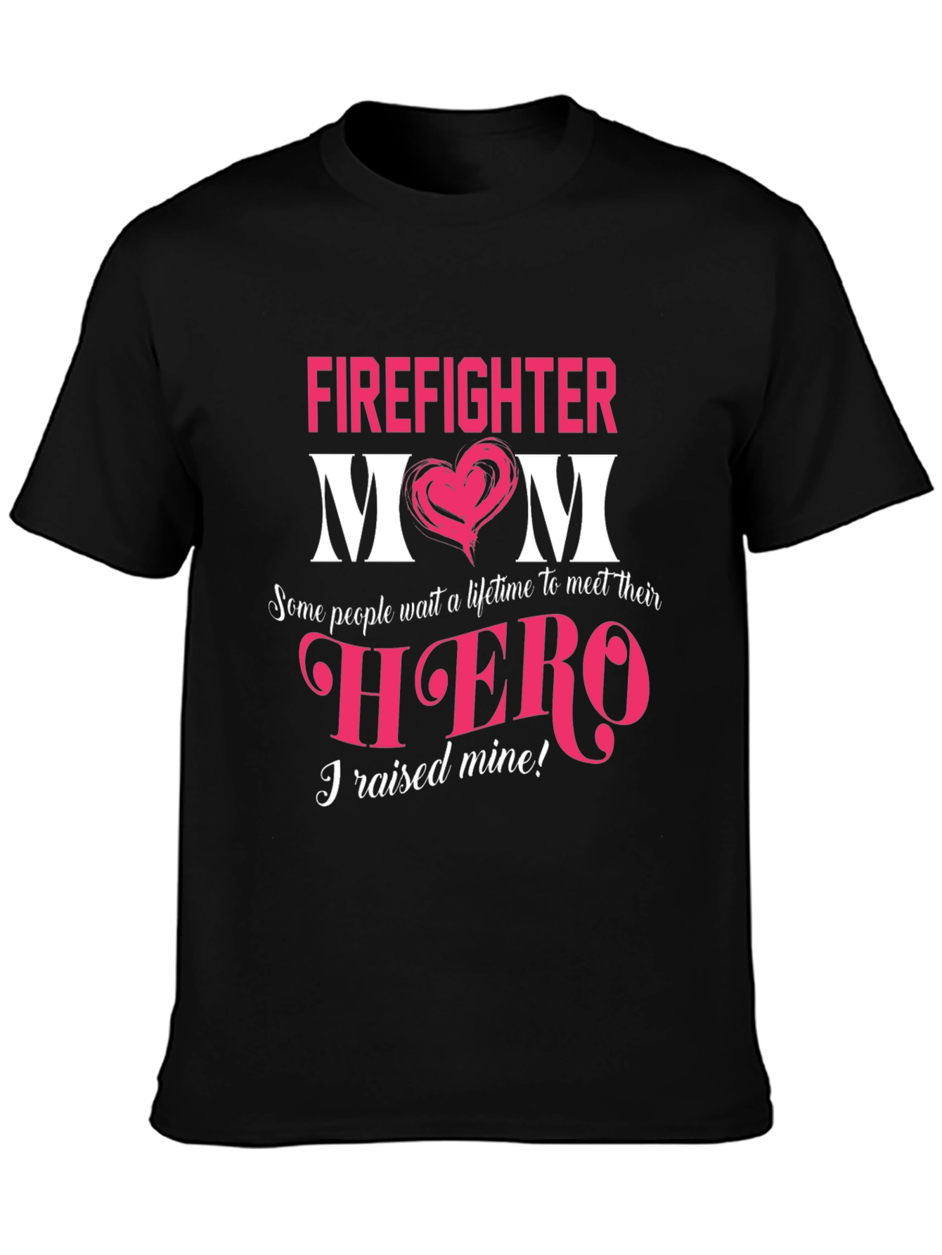 Firefighter Mom Hero Graphic T-Shirt
