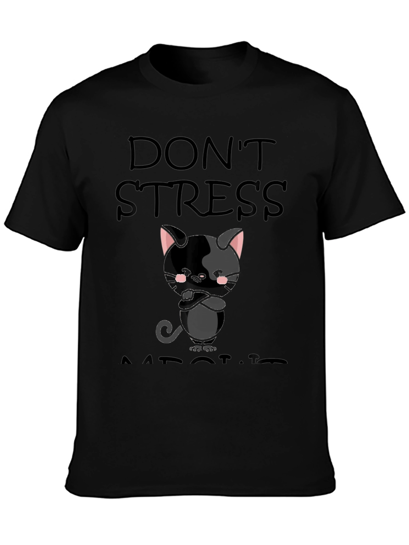 Dont Stress About It Black Cat T-Shirt