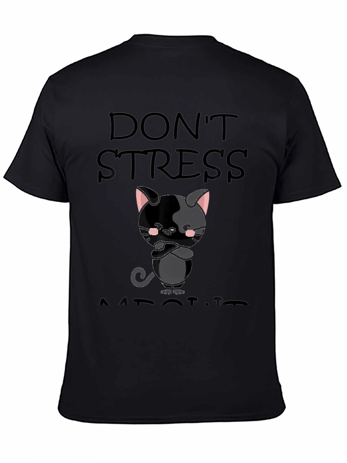 Dont Stress About It Black Cat T-Shirt
