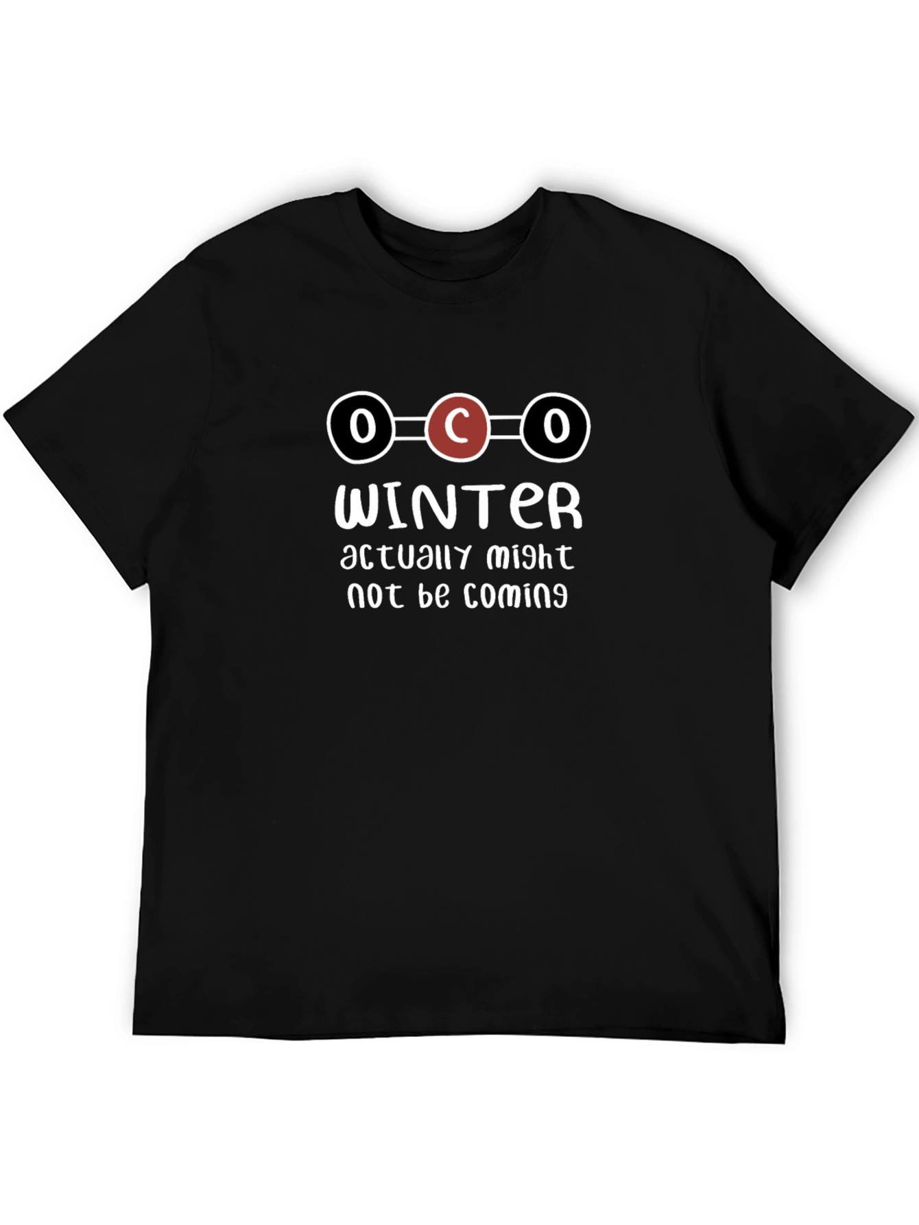 Winter Not Coming CO2 T-Shirt