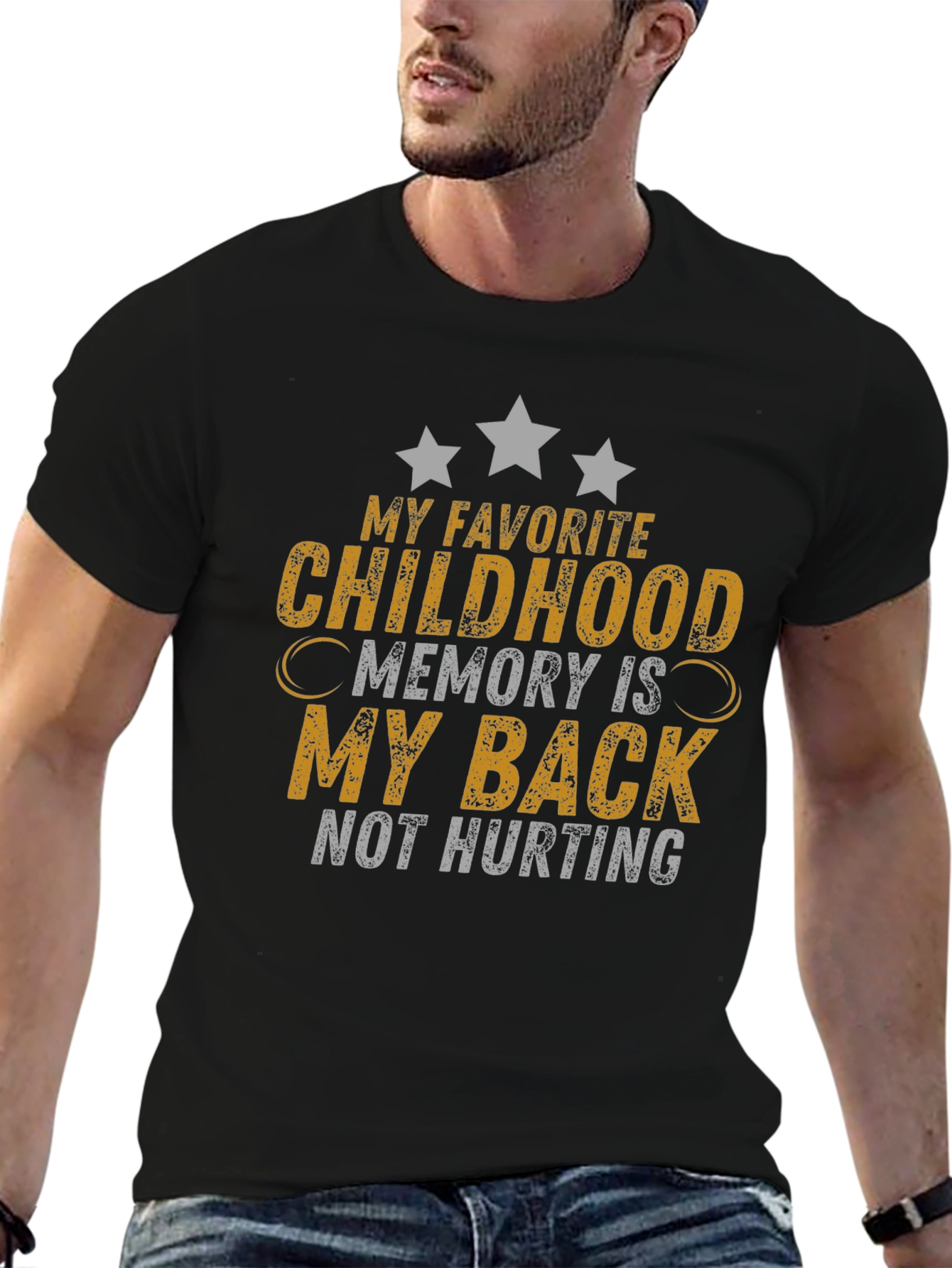 Funny Back Pain T-Shirt: Childhood Memory Not Hurting