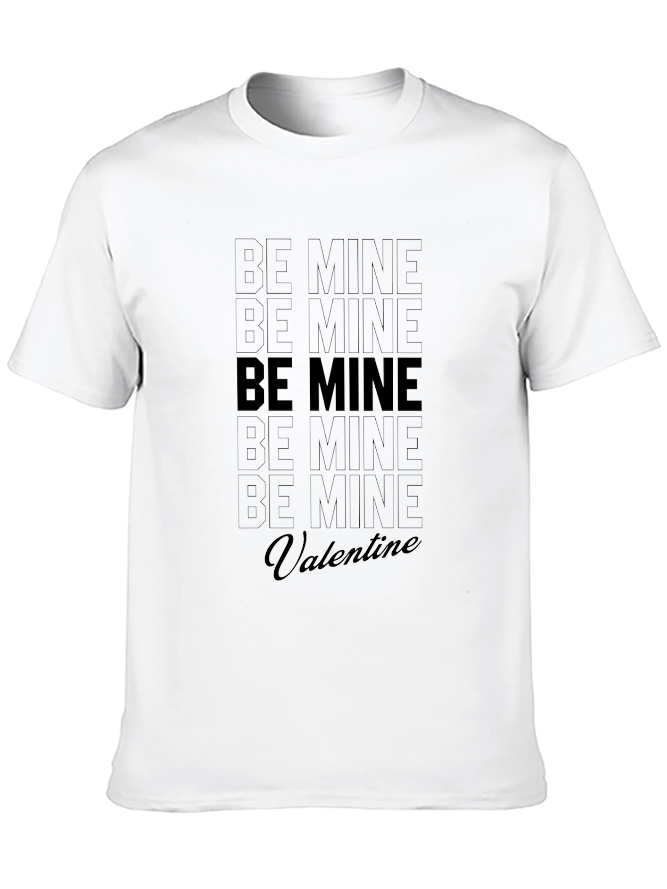 Be Mine Valentines Day Black T-Shirt