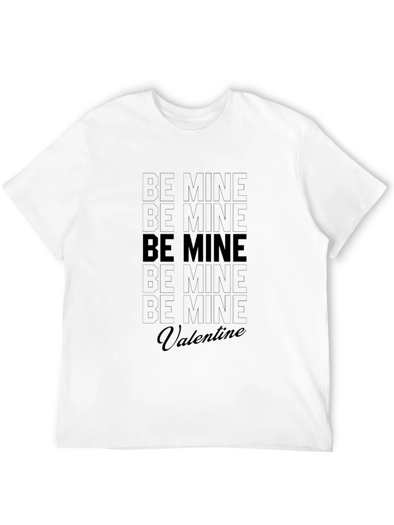 Be Mine Valentines Day Black T-Shirt