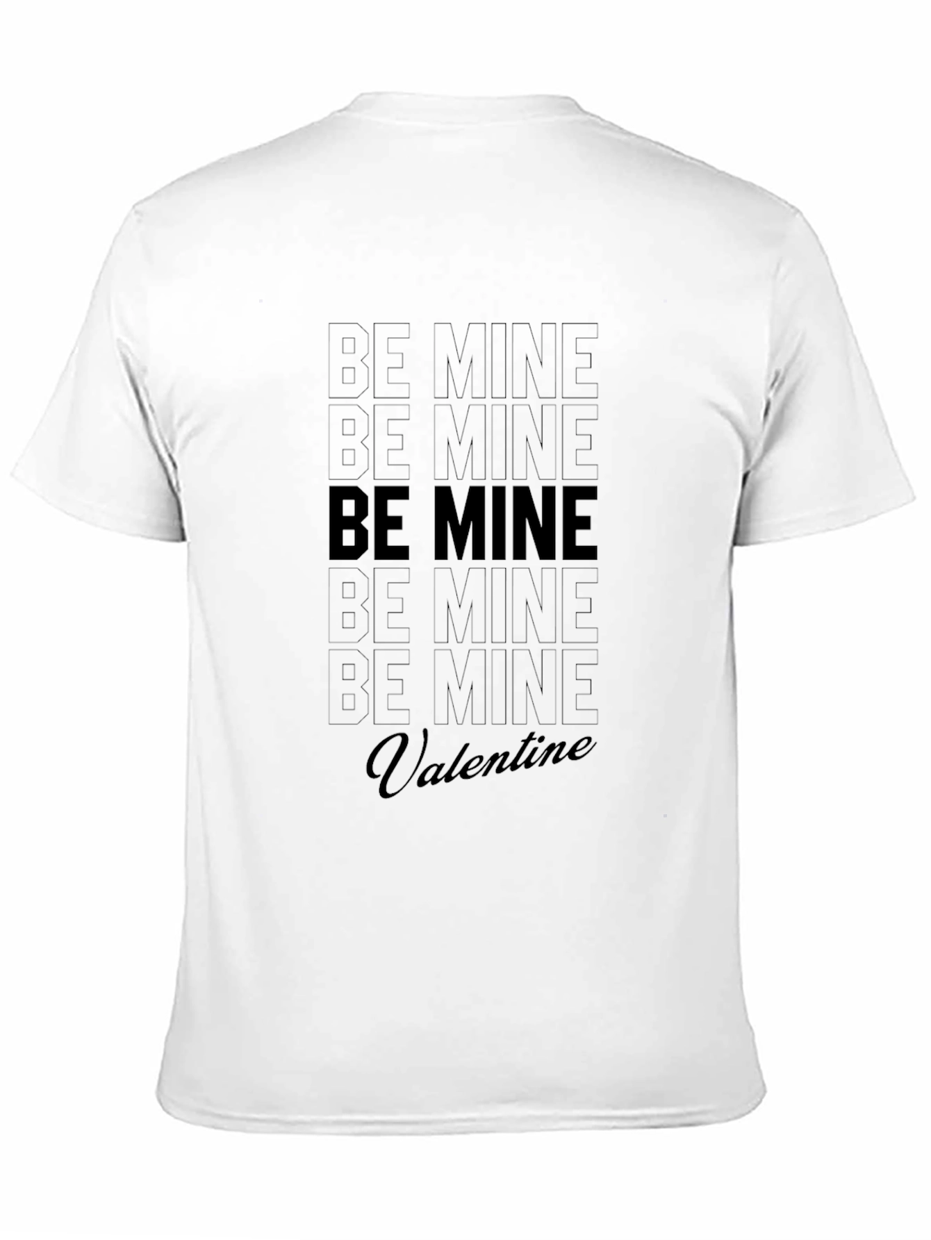 Be Mine Valentines Day Black T-Shirt