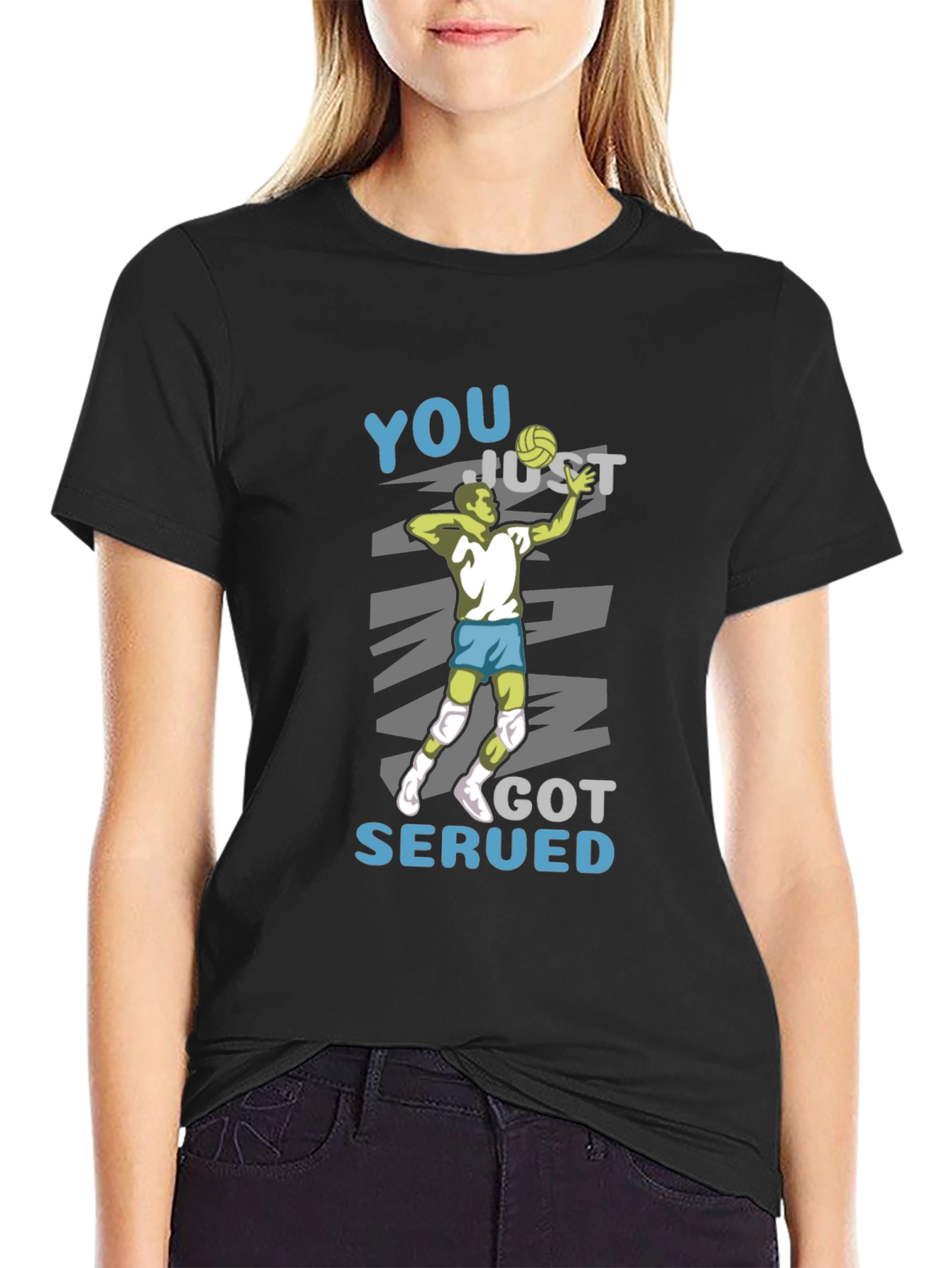 Volleyball Player You Just Got Served Black T-Shirt