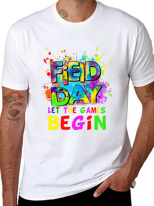 Field Day Let the Games Begin T-Shirt