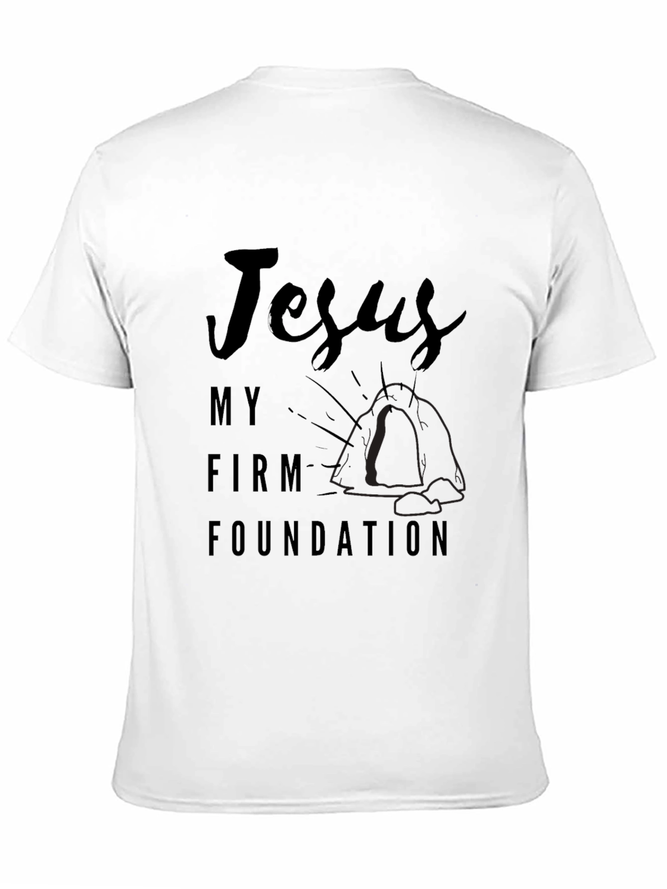 Jesus My Firm Foundation Graphic Tee
