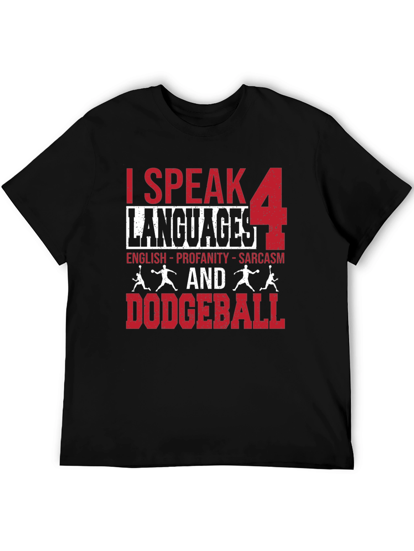 I Speak 4 Languages Dodgeball Graphic T-Shirt