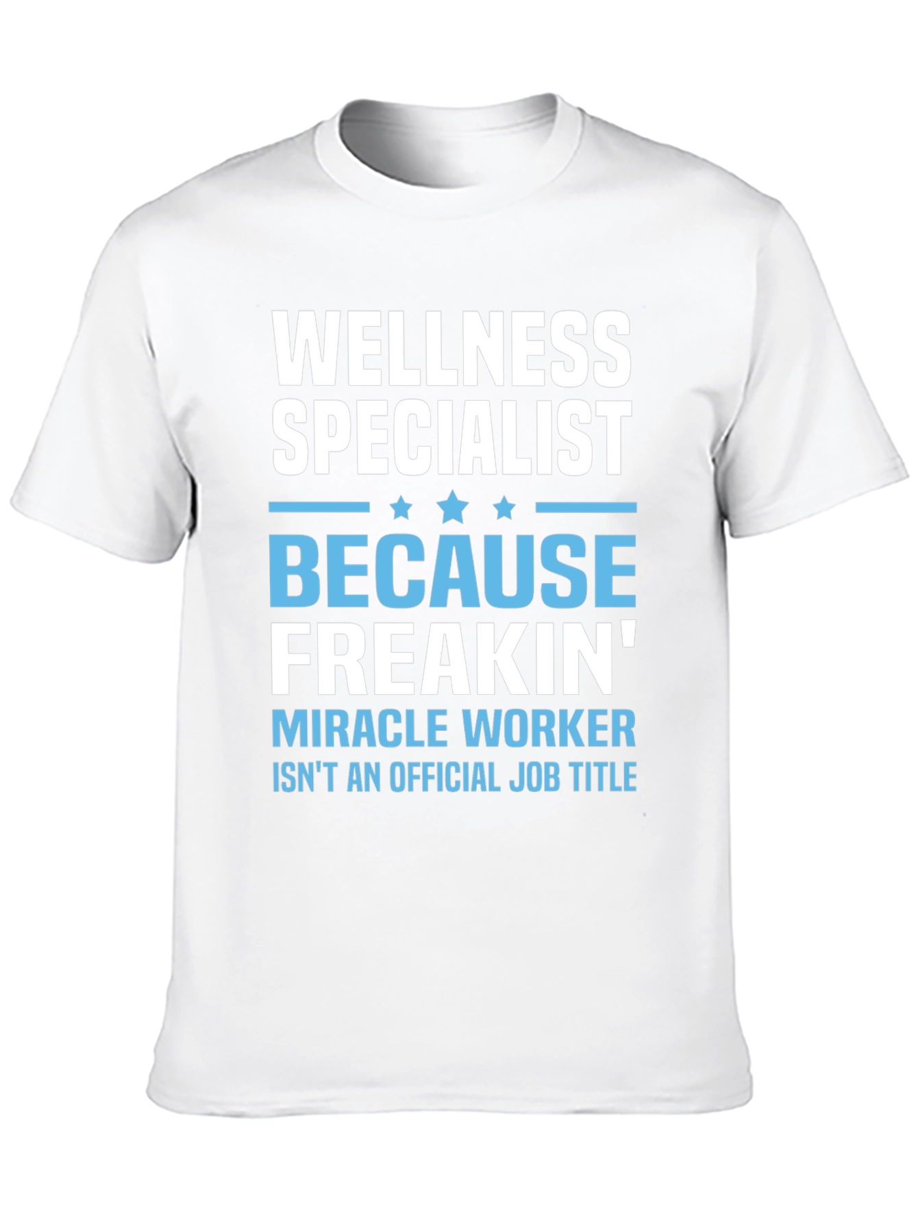 Wellness Specialist Funny Graphic T-Shirt