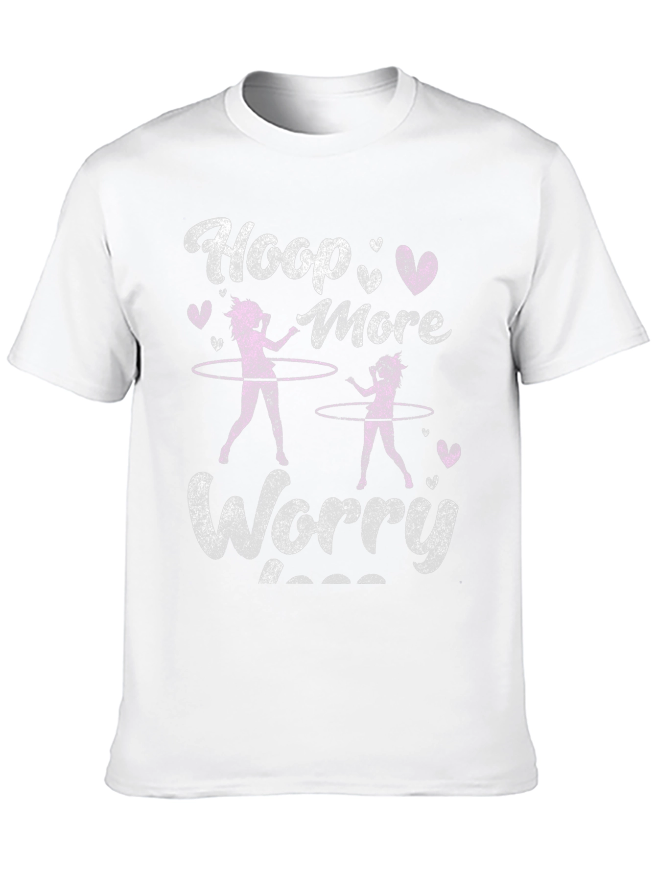 Hoop More Worry Less T-Shirt