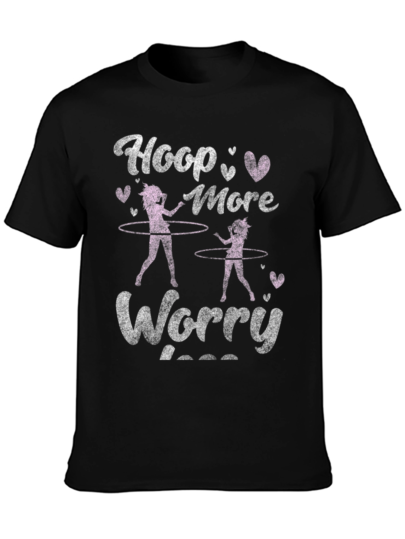 Hoop More Worry Less T-Shirt