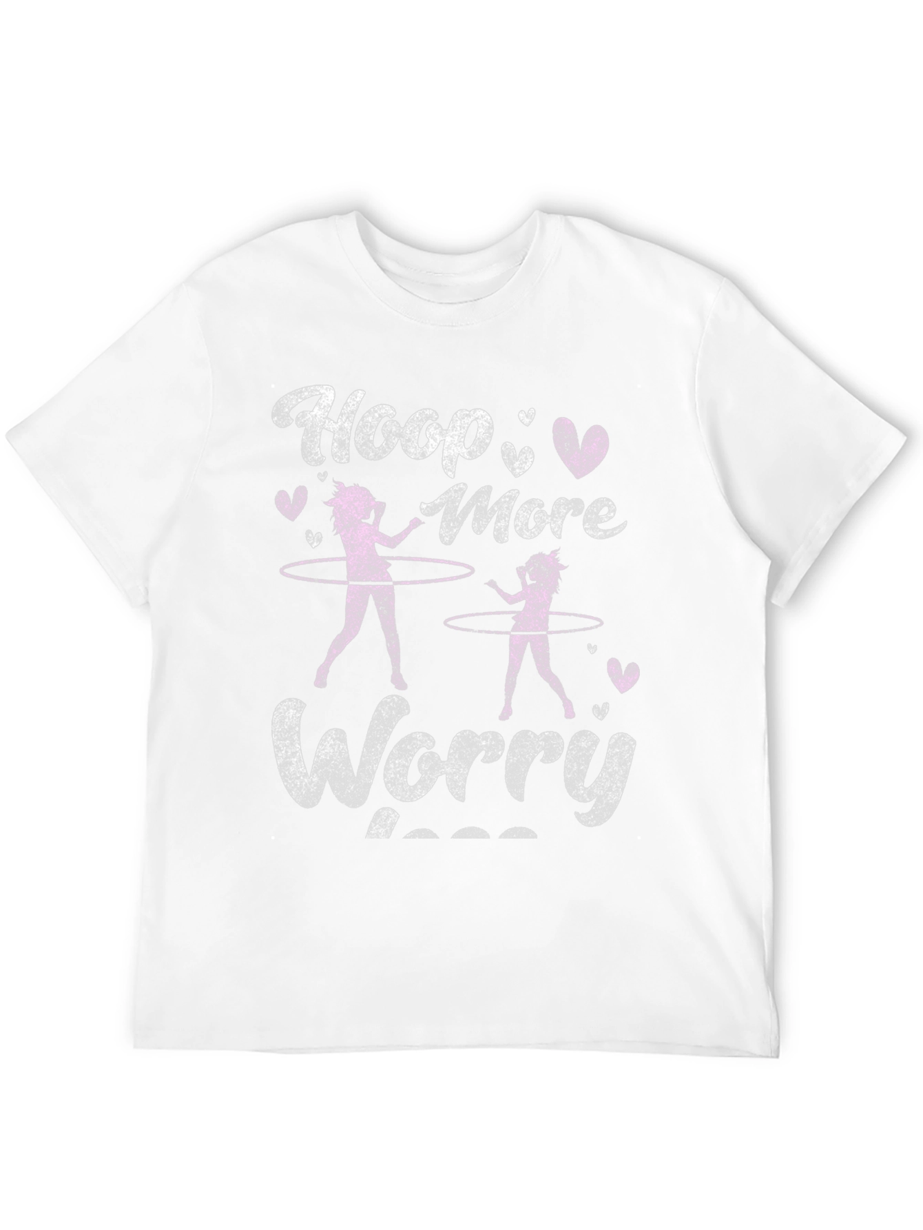 Hoop More Worry Less T-Shirt