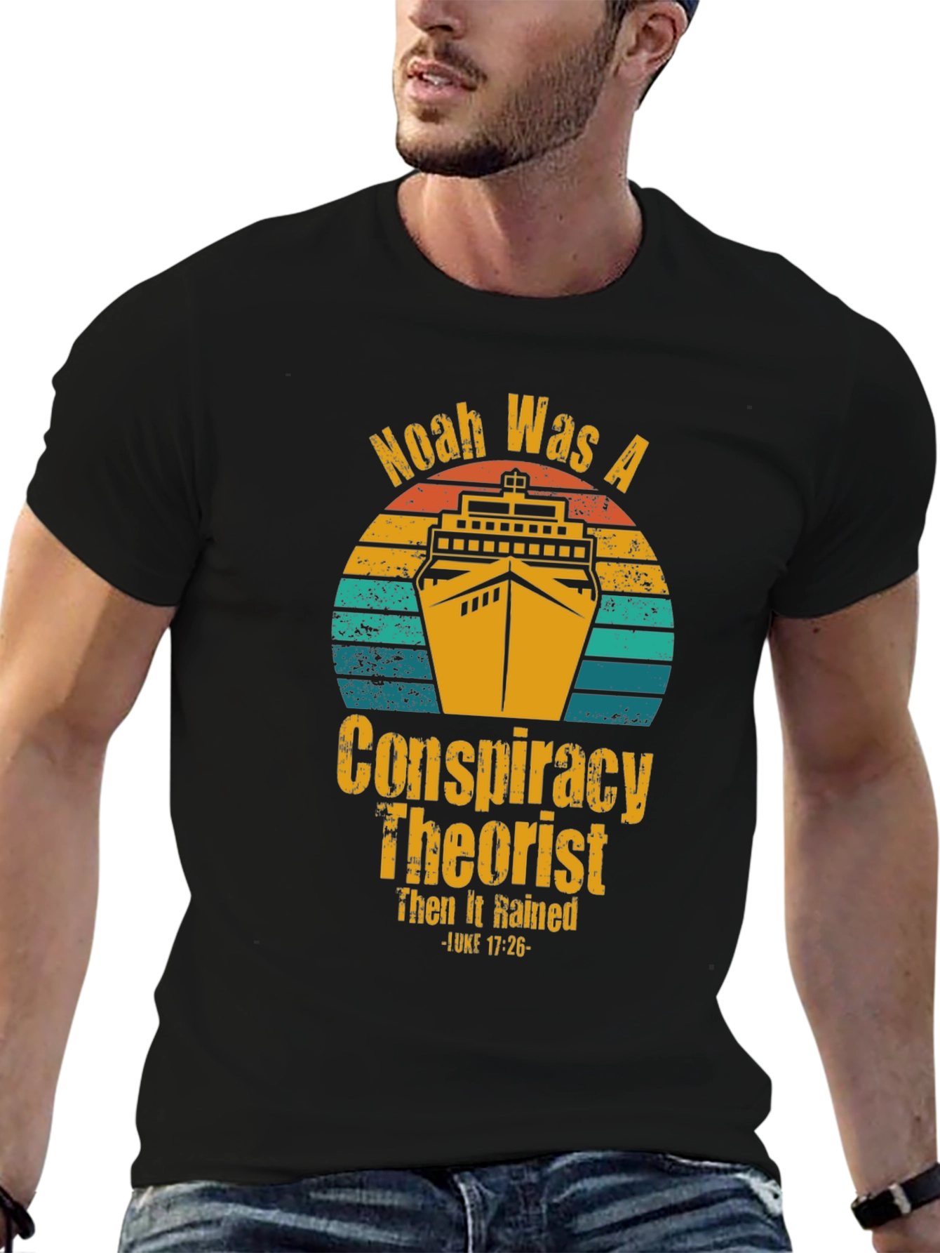 Noah Was A Conspiracy Theorist T-Shirt