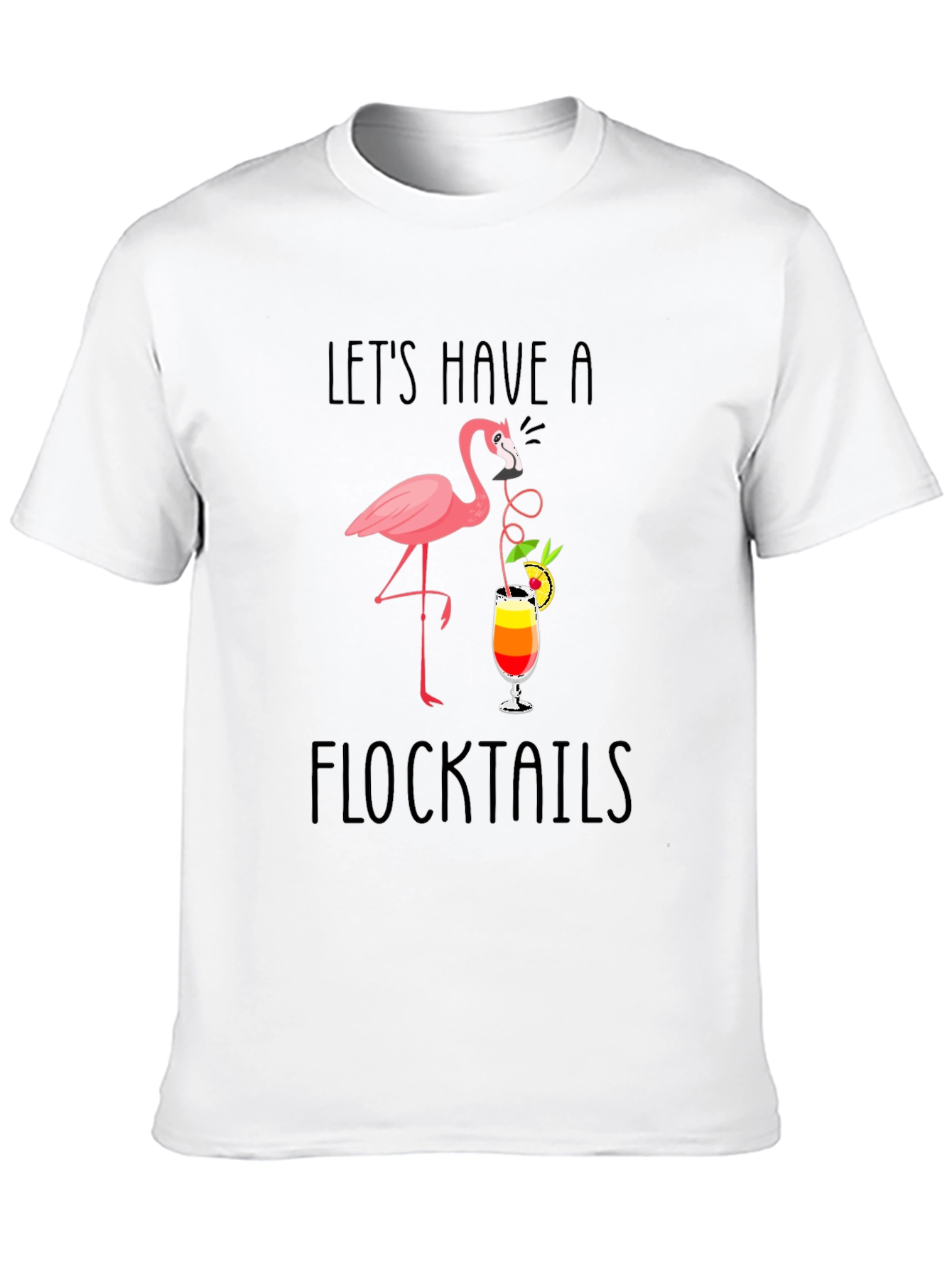 Lets Have a Flocktails T-Shirt