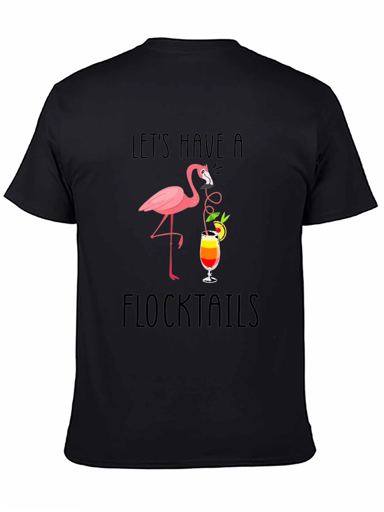 Lets Have a Flocktails T-Shirt