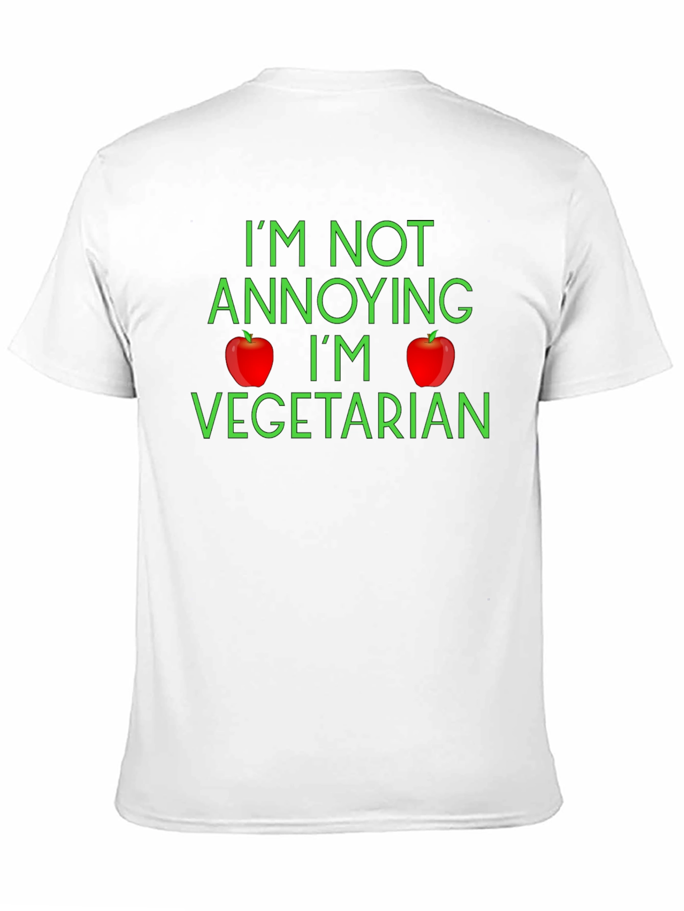 Funny Vegetarian T-Shirt - Im Not Annoying