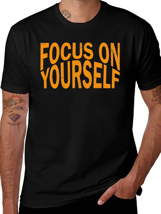 Focus On Yourself Black T-Shirt