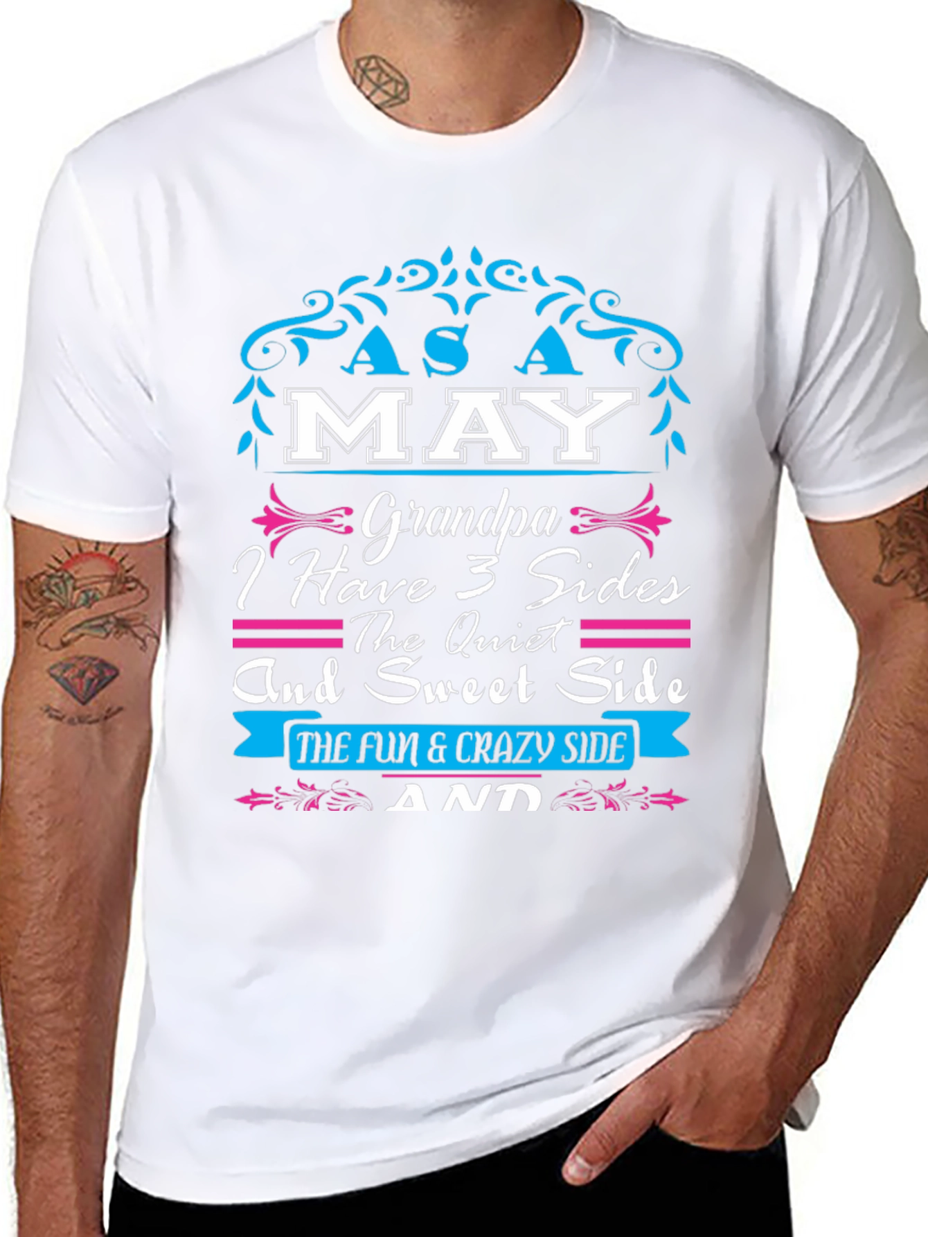 May Grandpa 3 Sides T-Shirt