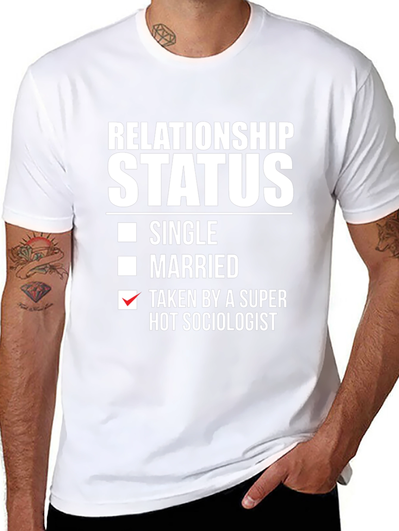 Relationship Status Taken By A Hot Sociologist T-Shirt