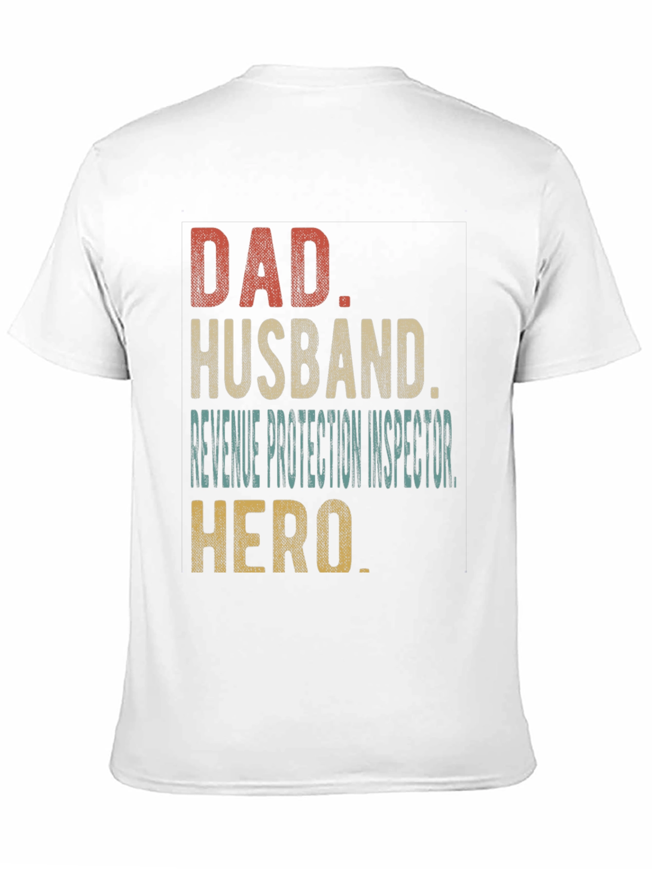 Dad Husband Revenue Protection Inspector Hero T-Shirt