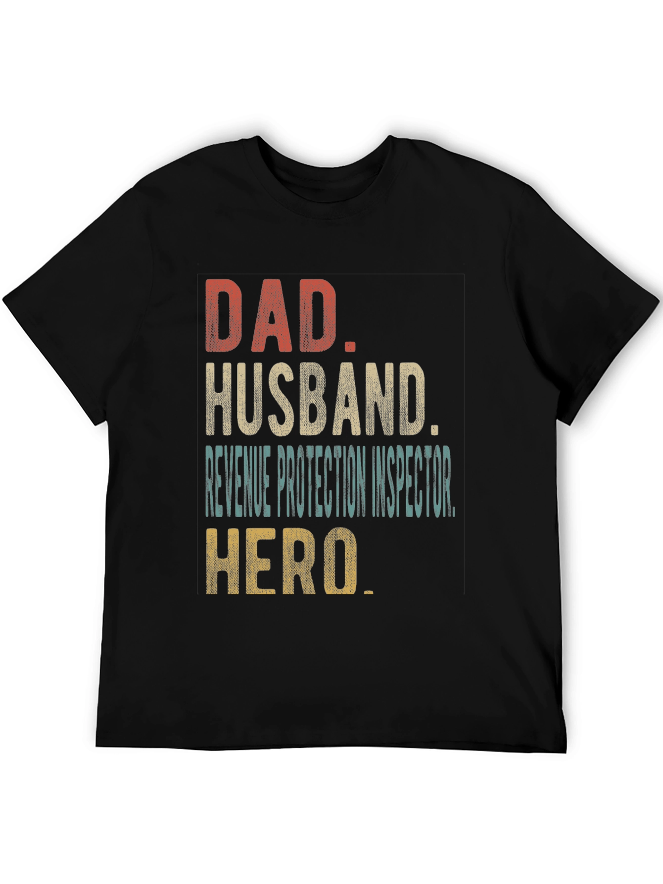Dad Husband Revenue Protection Inspector Hero T-Shirt