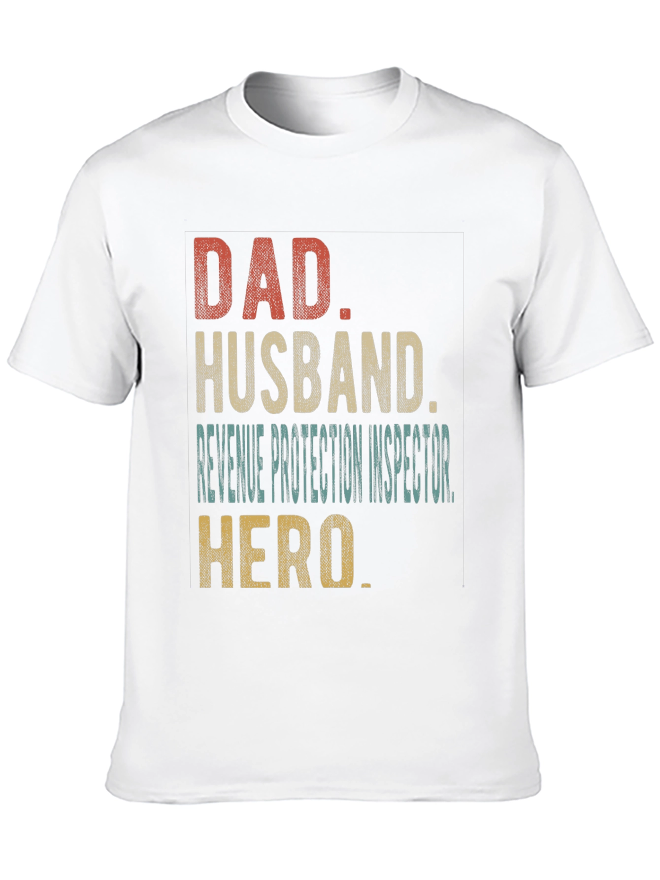 Dad Husband Revenue Protection Inspector Hero T-Shirt