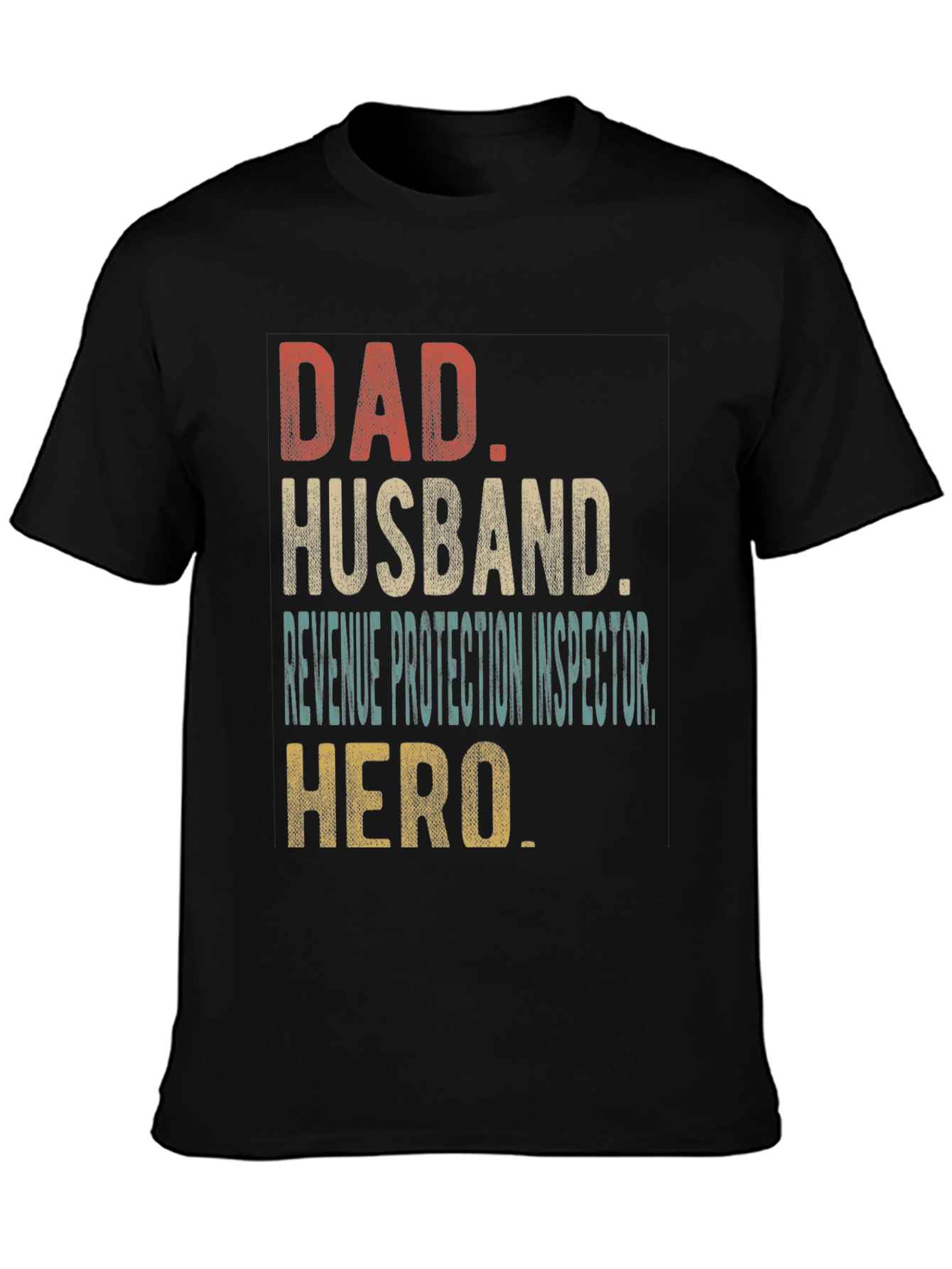 Dad Husband Revenue Protection Inspector Hero T-Shirt