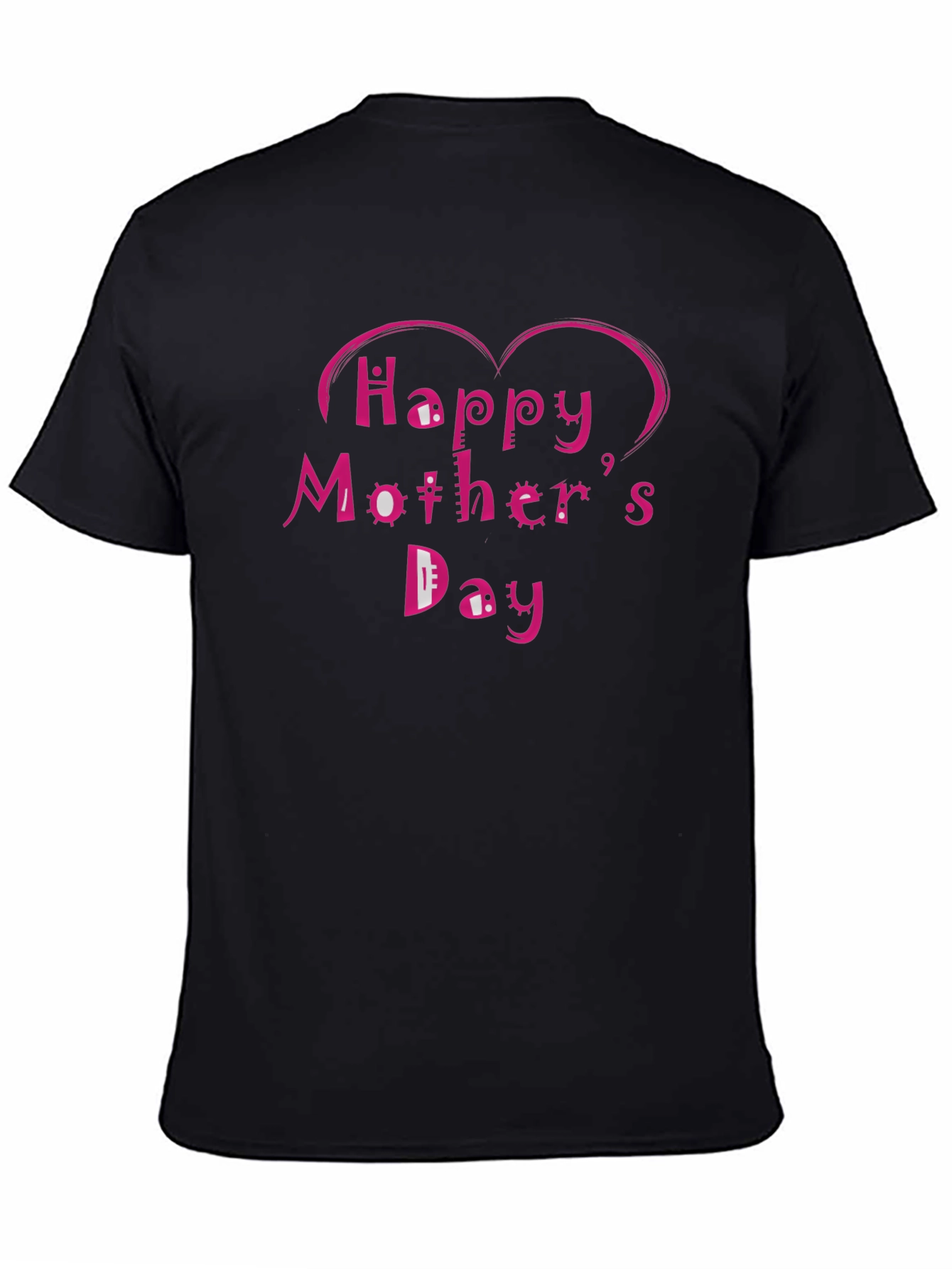 Happy Mothers Day Black T-Shirt