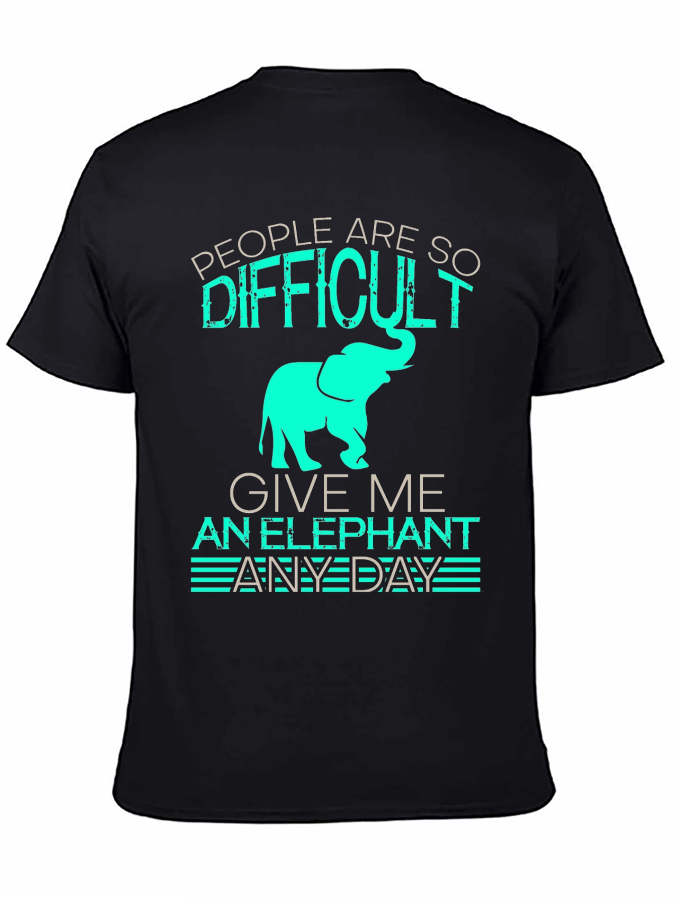 Difficult People Give Me An Elephant Black T-Shirt