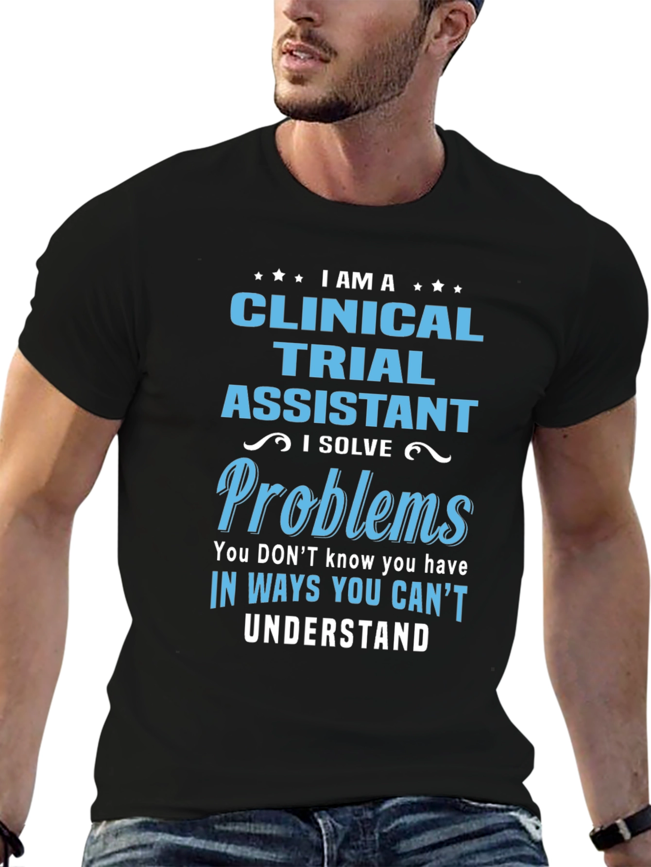 Clinical Trial Assistant Novelty T-Shirt