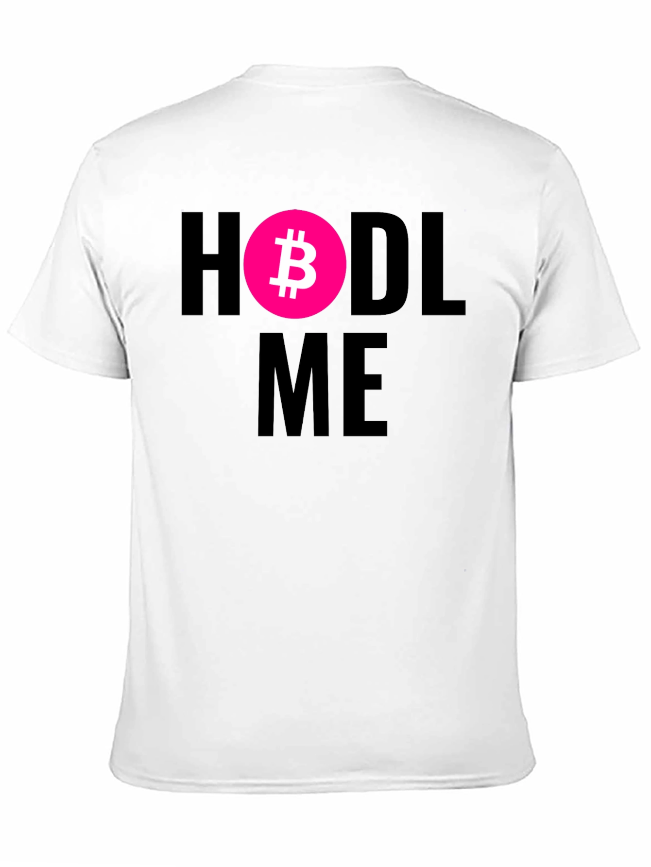 HODL Me Bitcoin T-Shirt Crypto Currency Tee