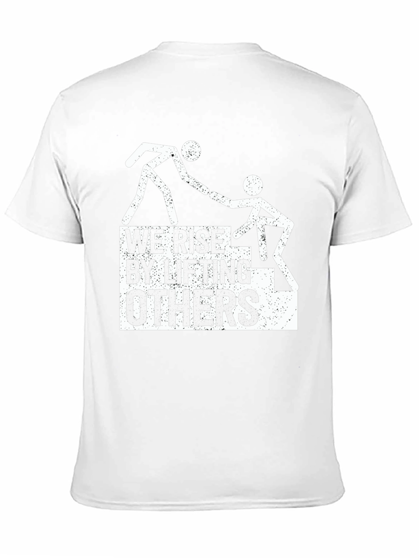We Rise By Lifting Others Graphic T-Shirt