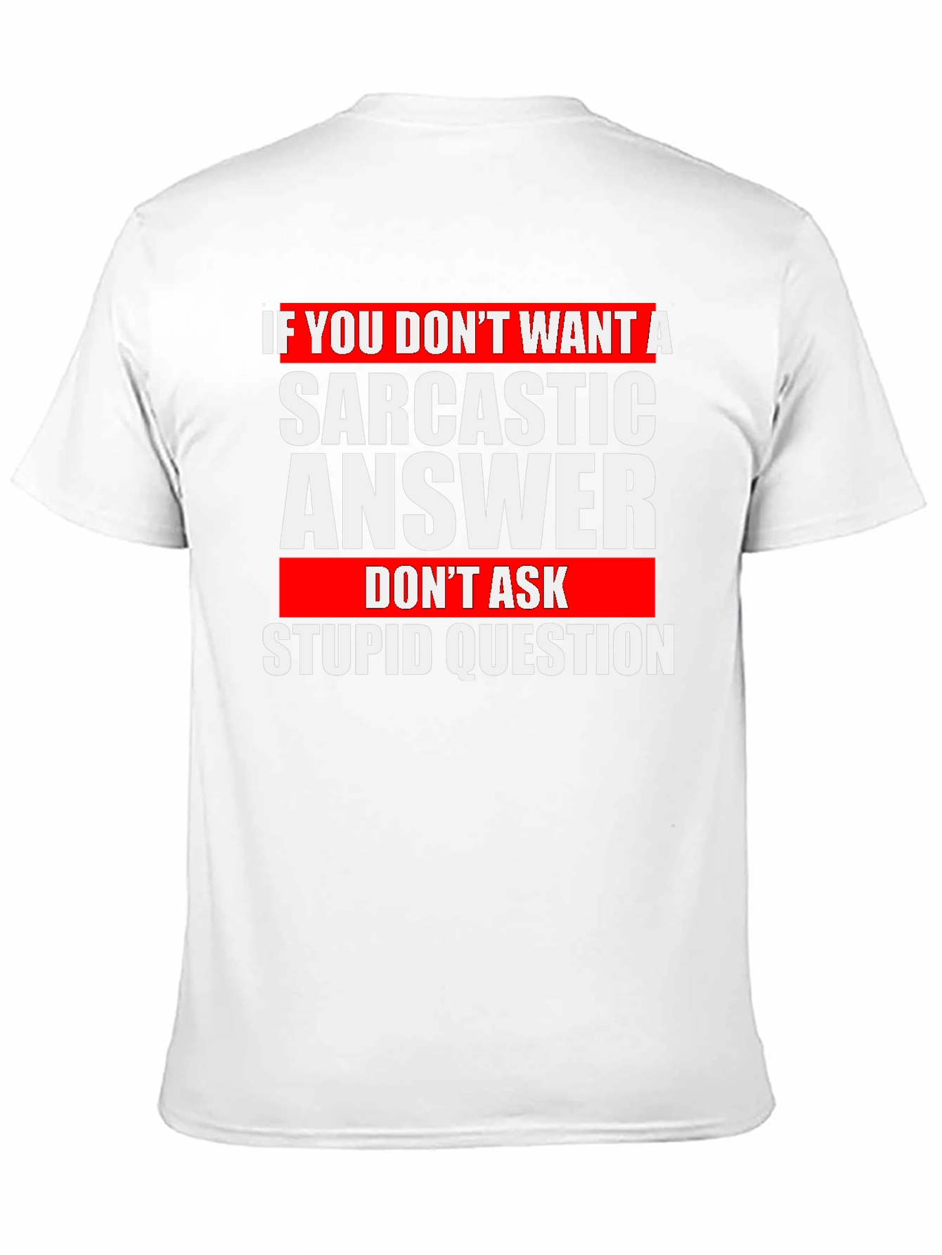 Sarcastic Answer T-Shirt - Funny Graphic Tee