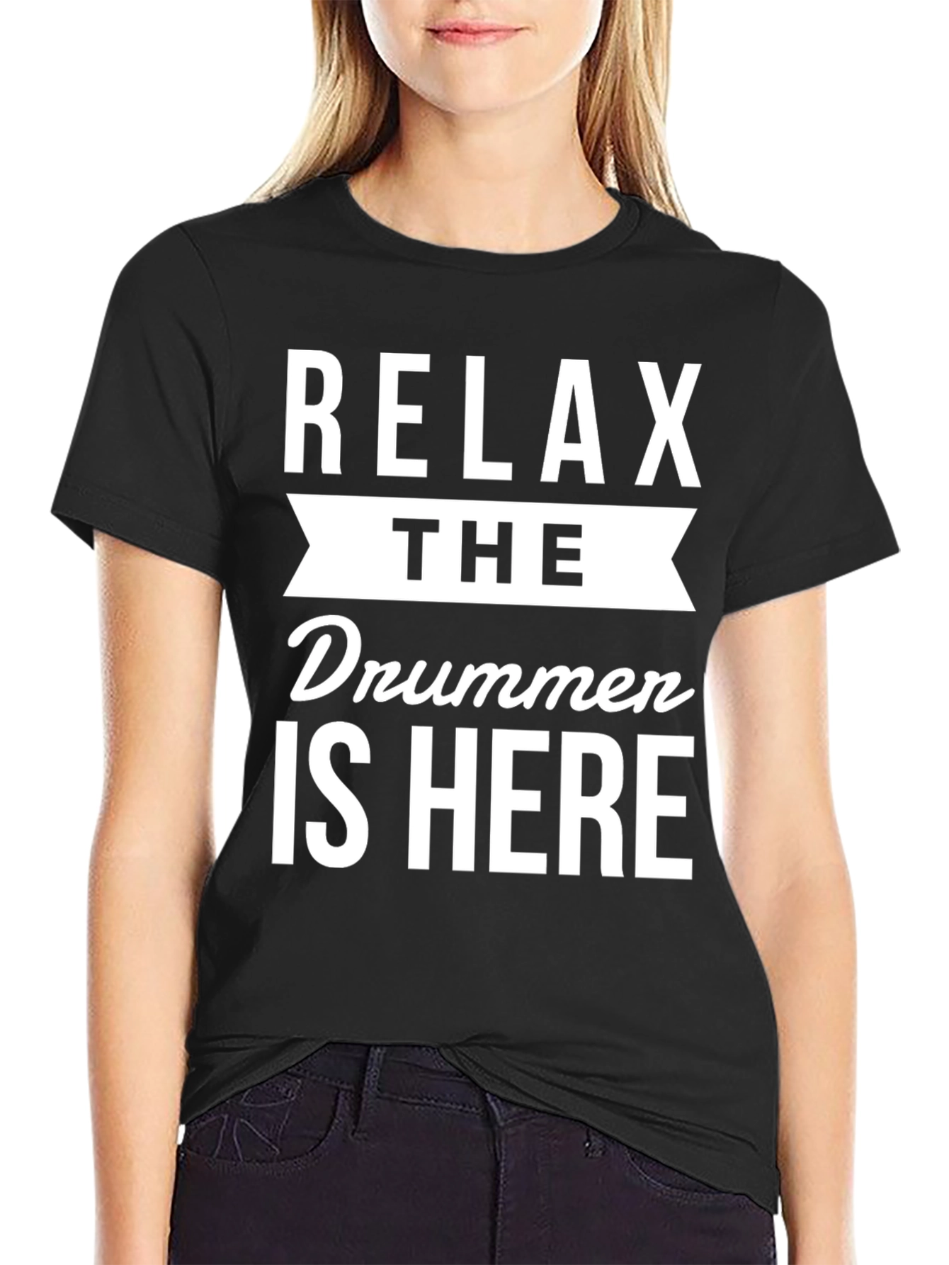 Relax The Drummer Is Here - Black T-Shirt