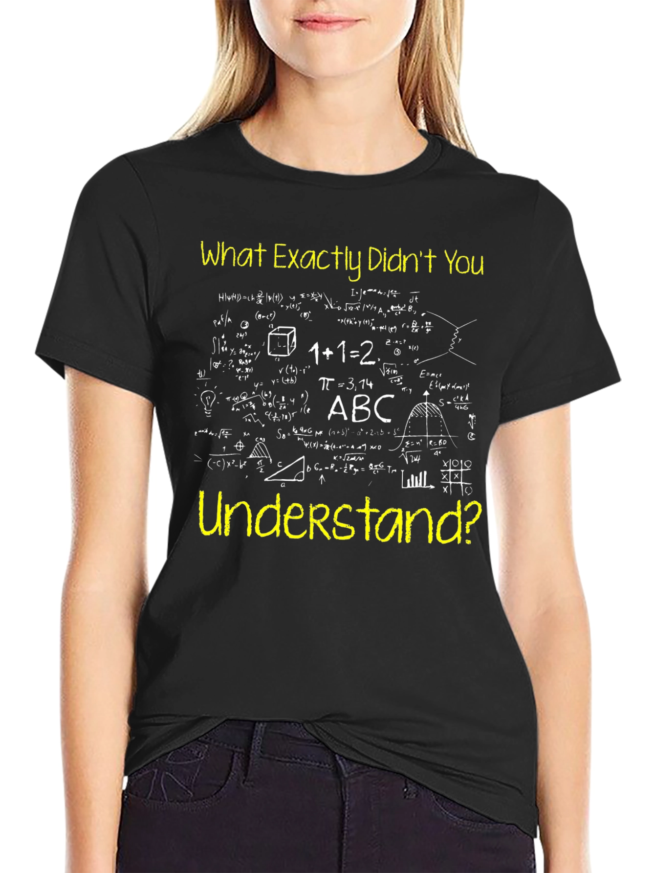 Math Formula T-Shirt - What Didnt You Understand?