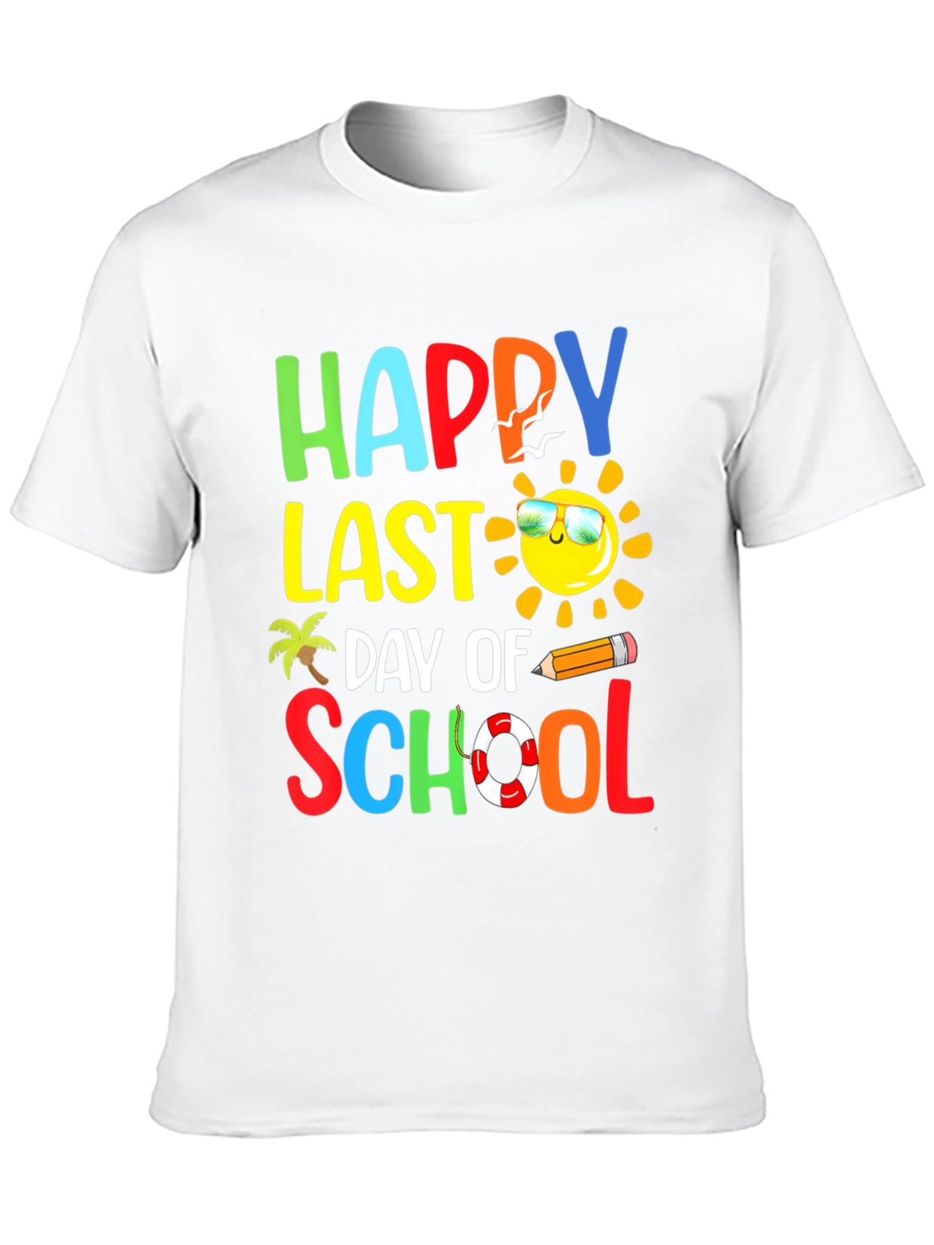 Happy Last Day Of School T-Shirt