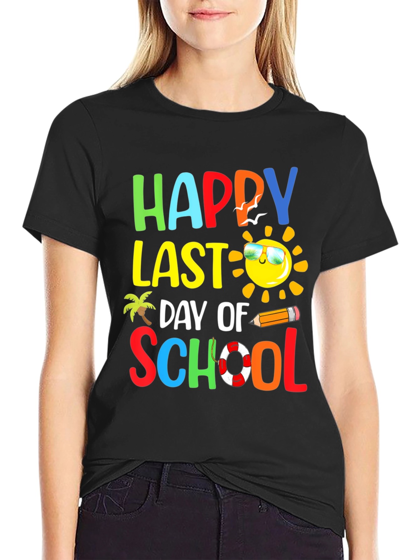 Happy Last Day Of School T-Shirt