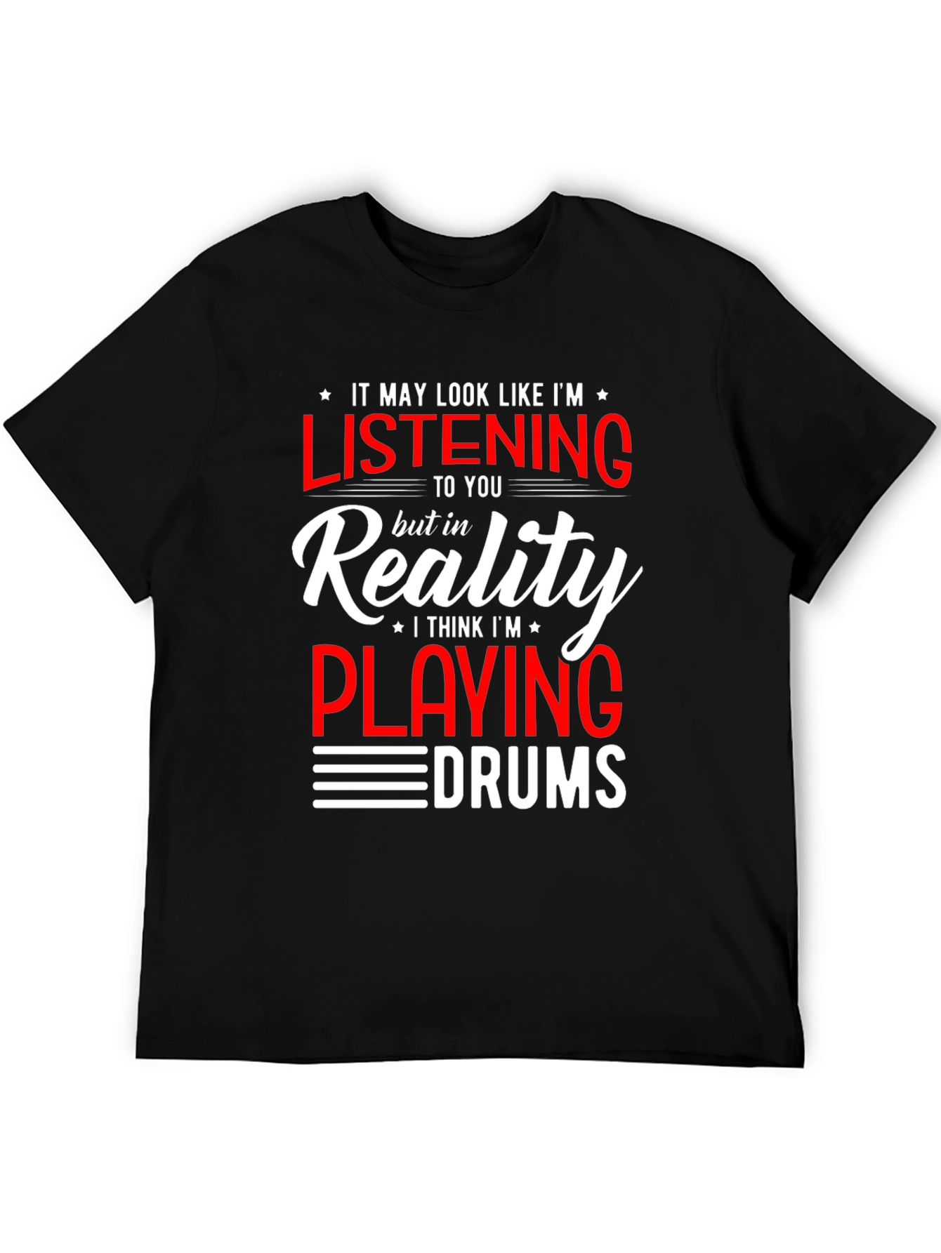 Drummer T-Shirt: Im Playing Drums