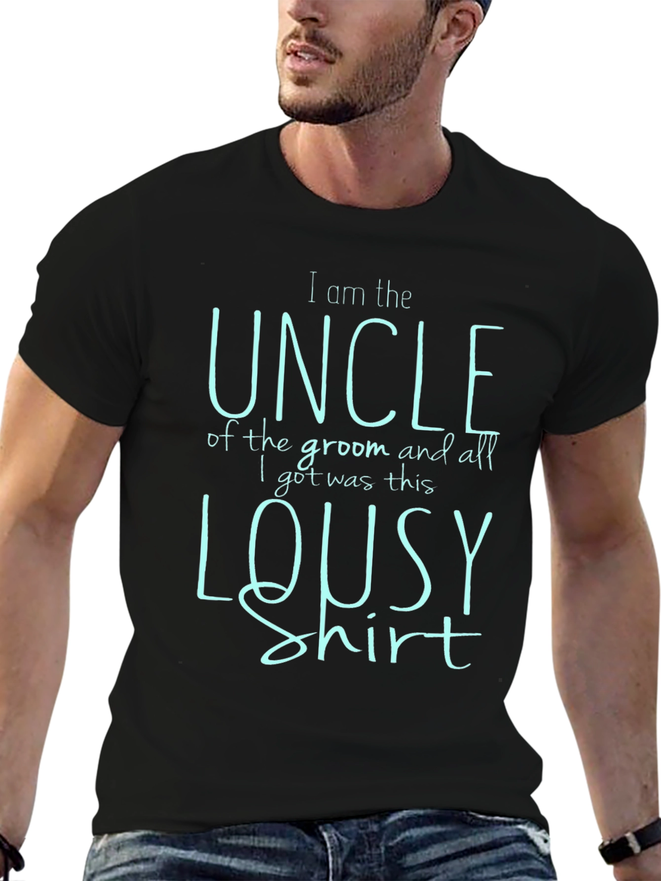 Funny Uncle of the Groom T-Shirt - Lousy Shirt