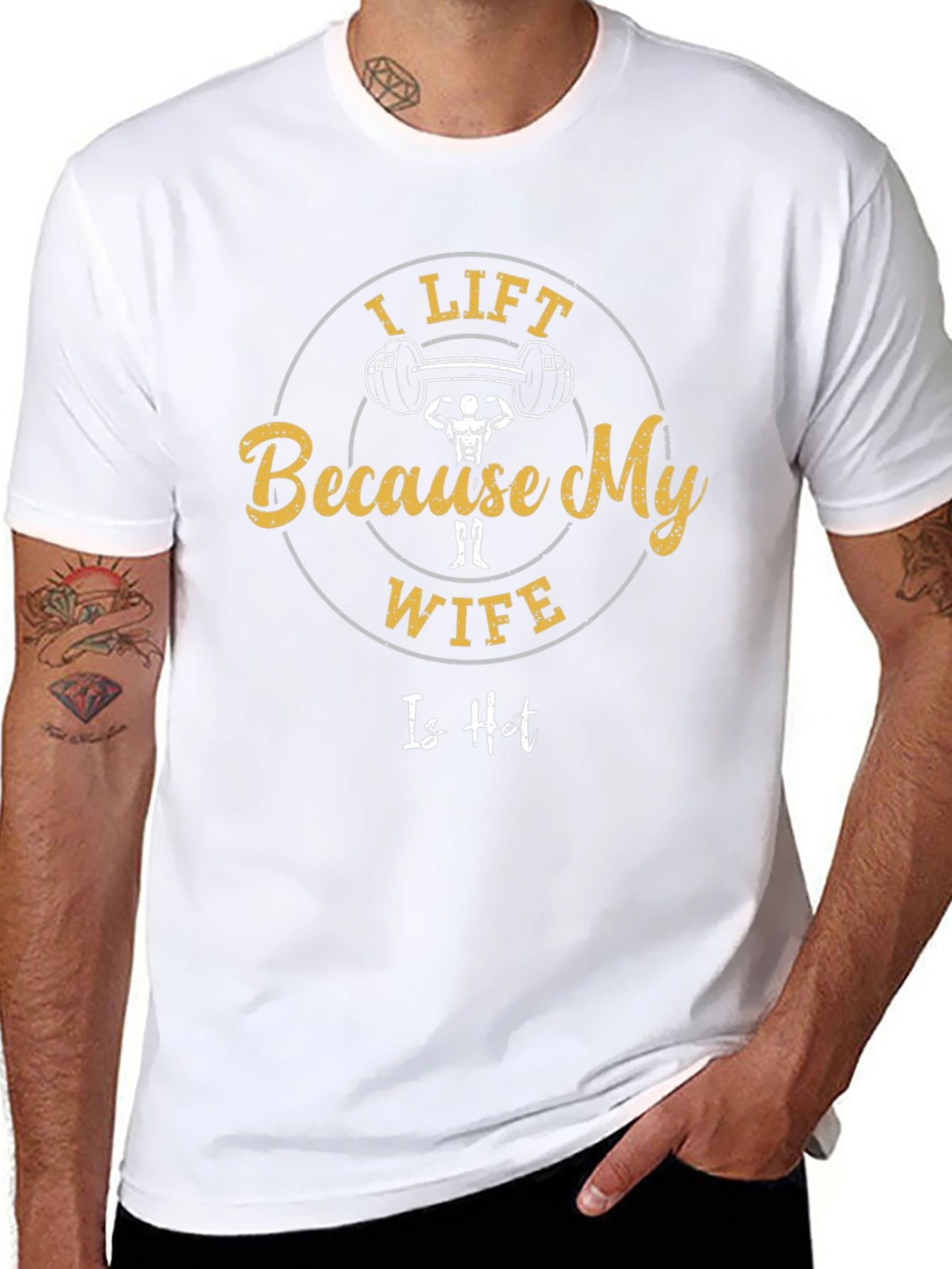 I Lift Because My Wife Is Hot Funny T-Shirt
