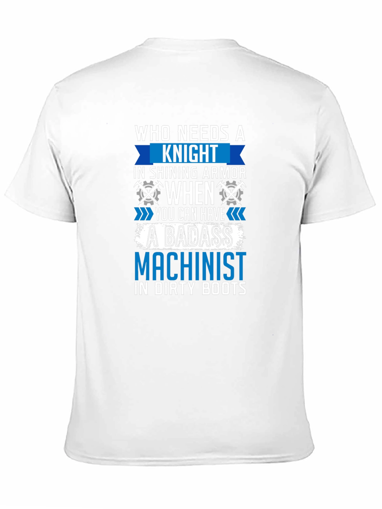 Badass Machinist T-Shirt - Funny Gift for Machinists