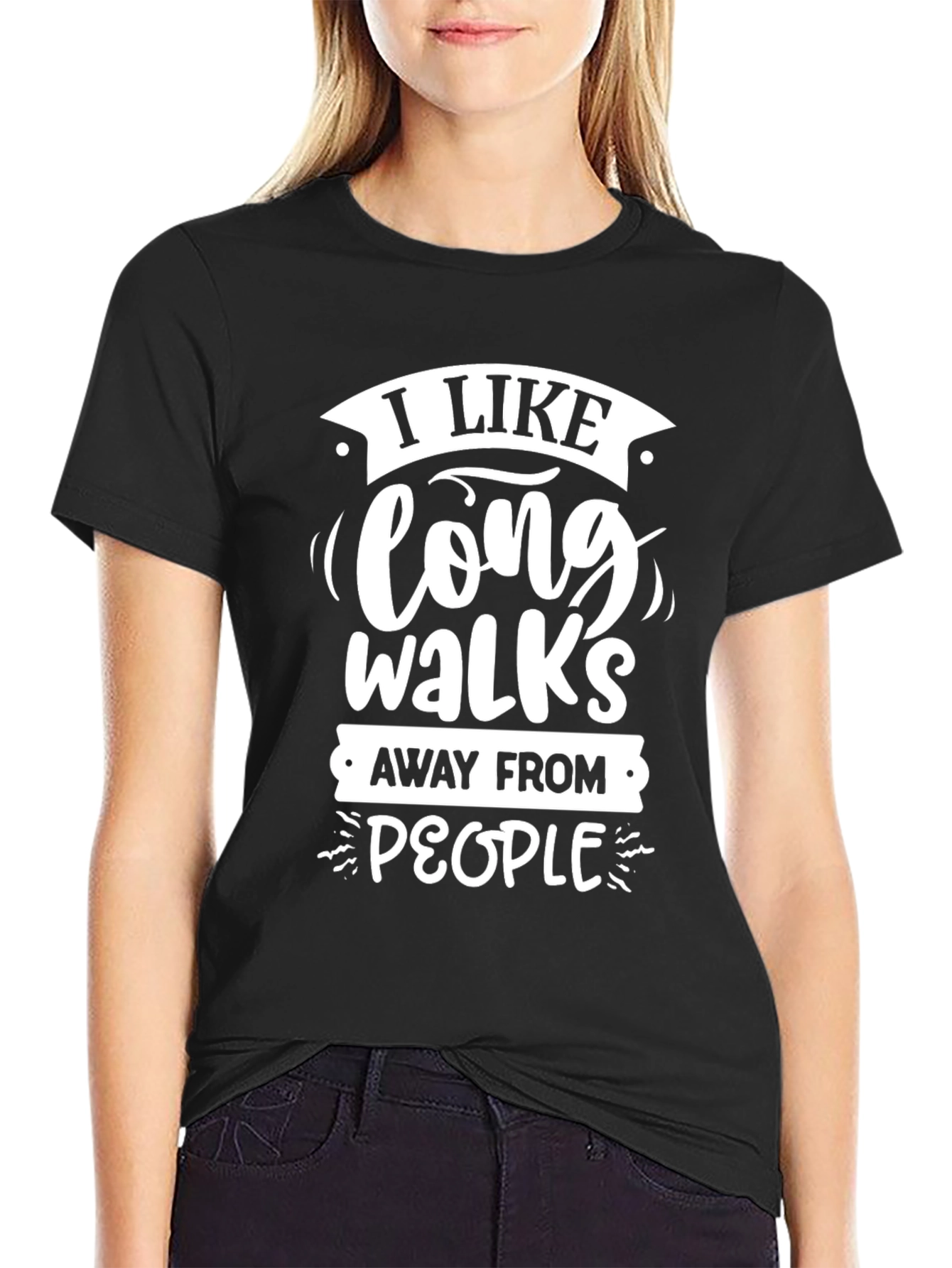 Funny Sarcastic Graphic T-Shirt: Long Walks Away From People
