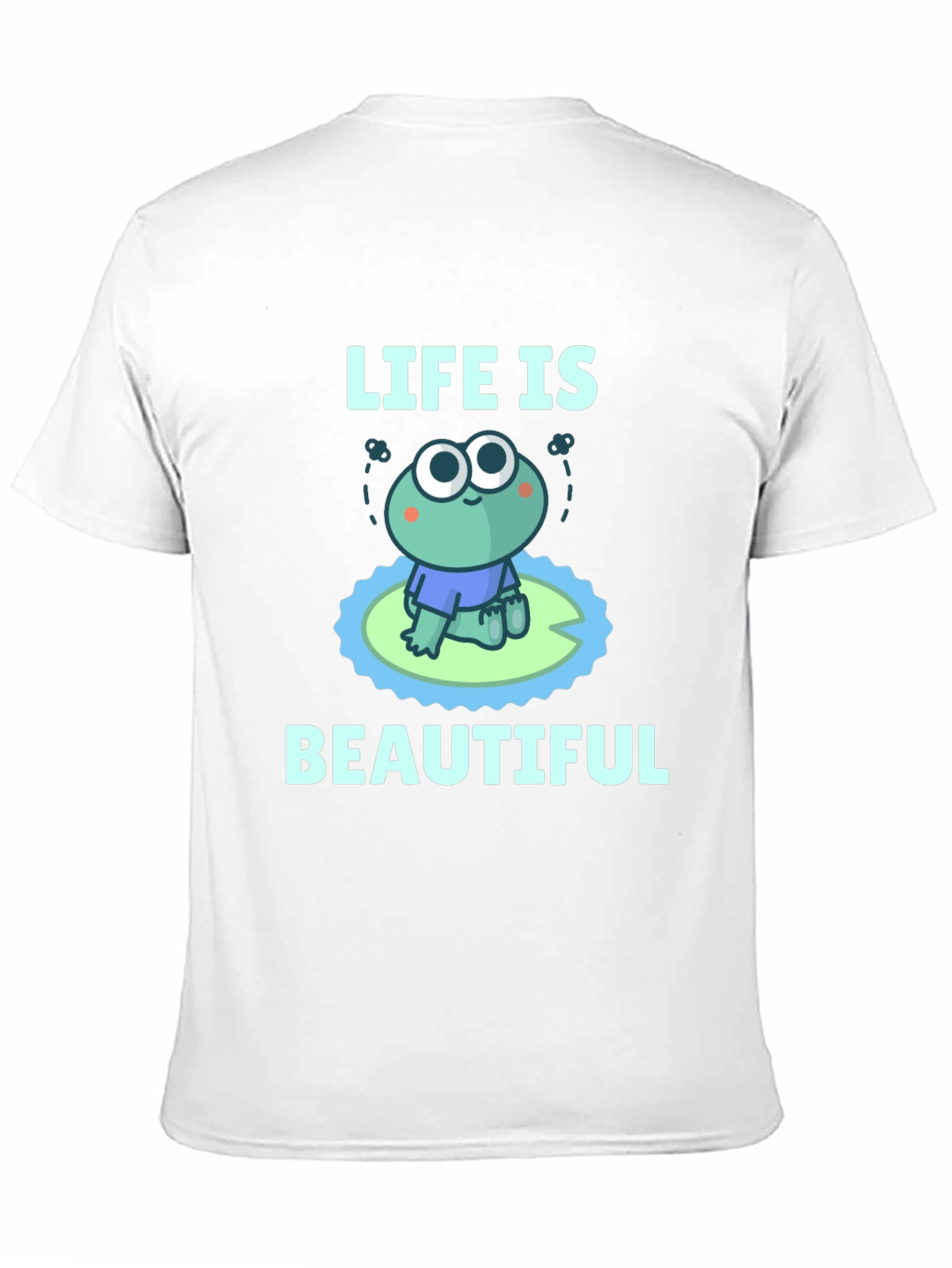 Life is Beautiful Frog T-Shirt