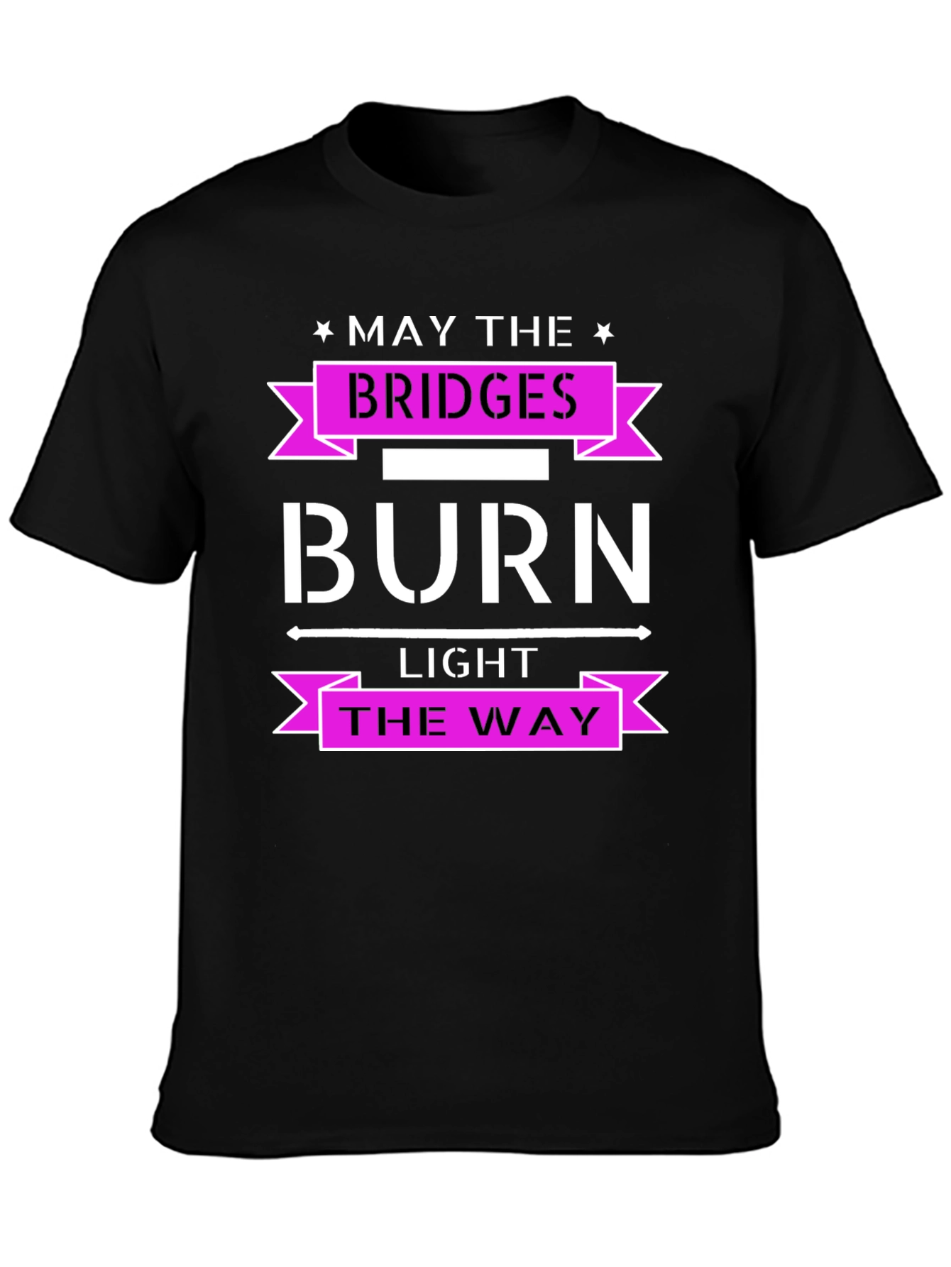 Burn Bridges Graphic Tee