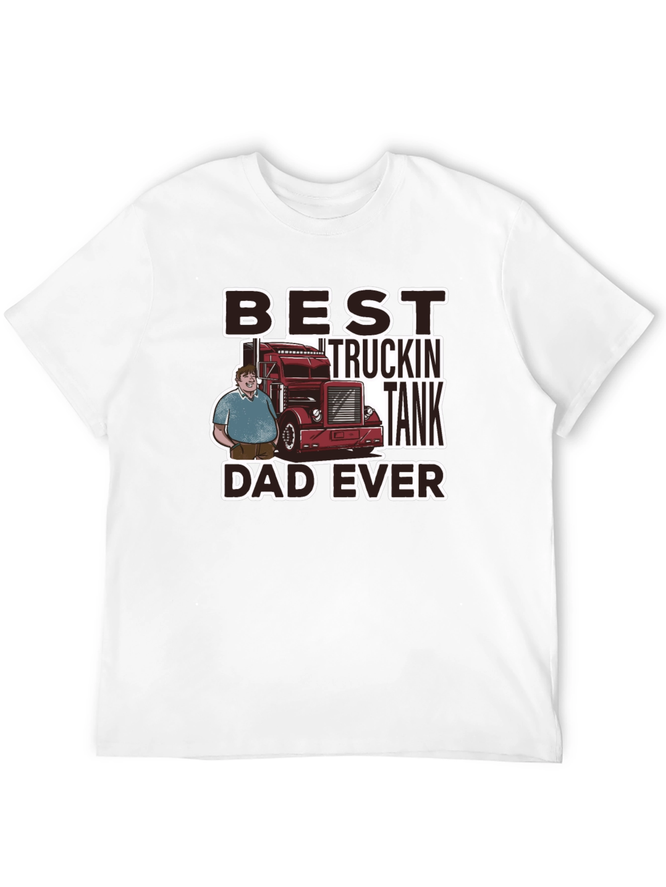 Best Truckin Tank Dad Ever Black T-Shirt