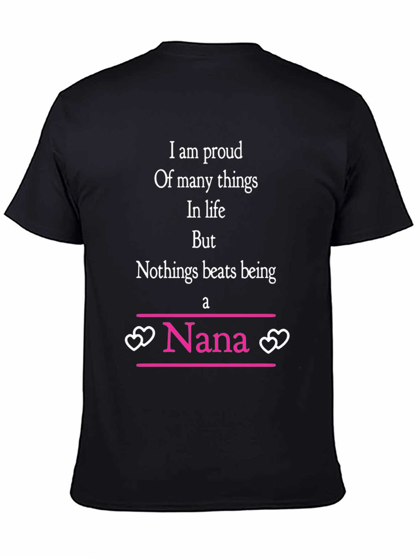 Proud Nana T-Shirt - Black Heart Accents