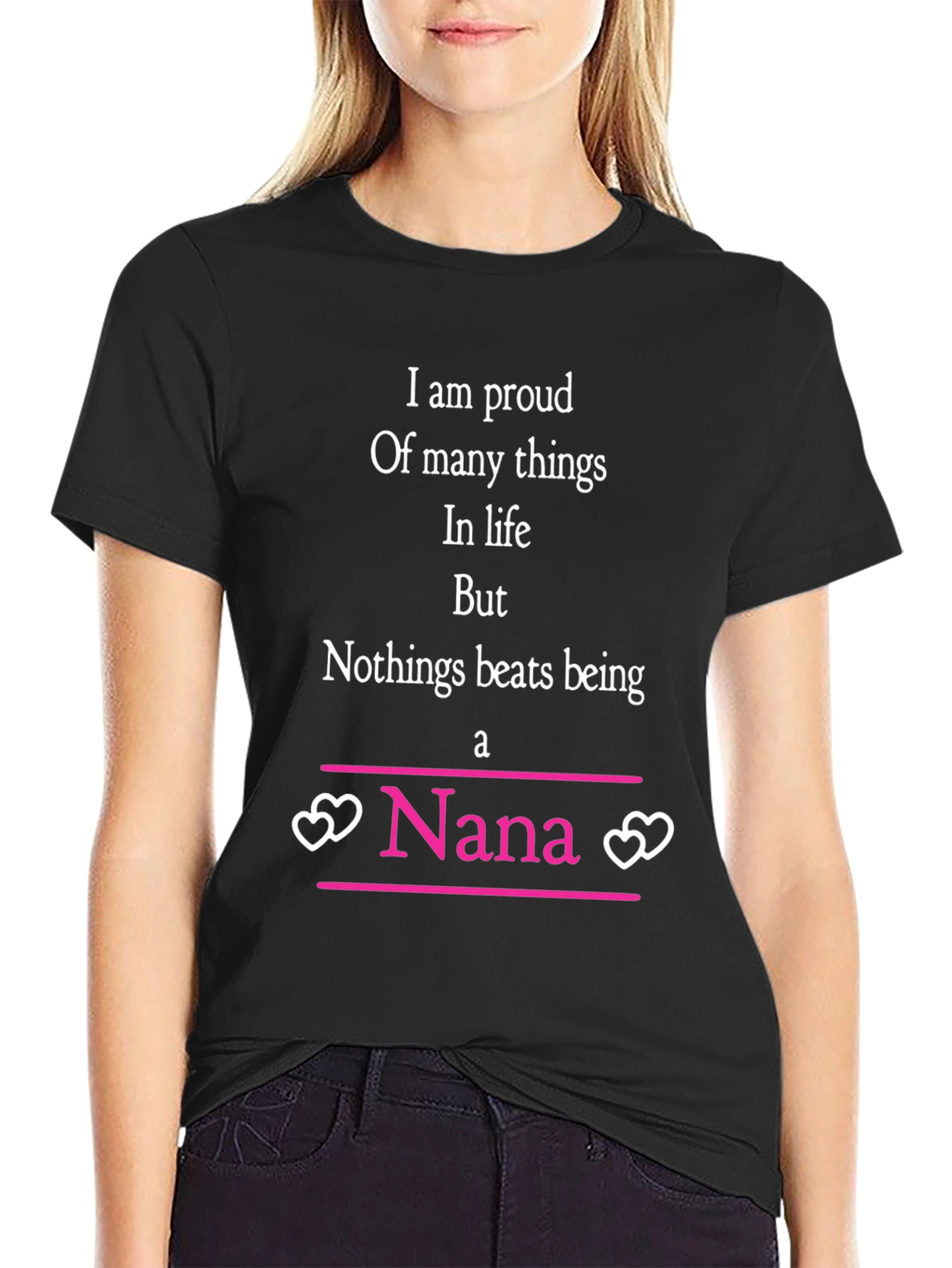 Proud Nana T-Shirt - Black Heart Accents