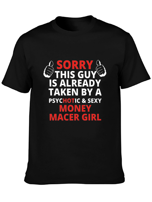 Funny Taken by a Money Maker Girl Graphic Tee